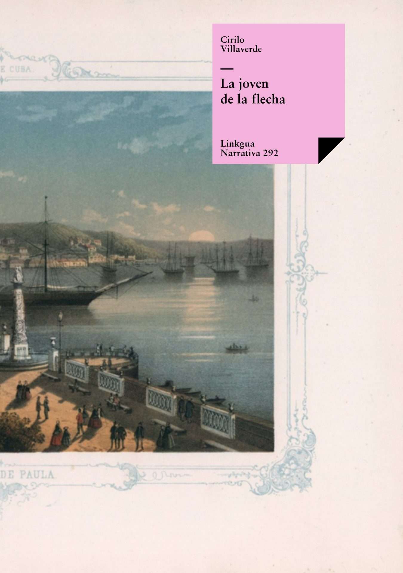 De la flecha cubana — La Joven de la Flecha de Oro