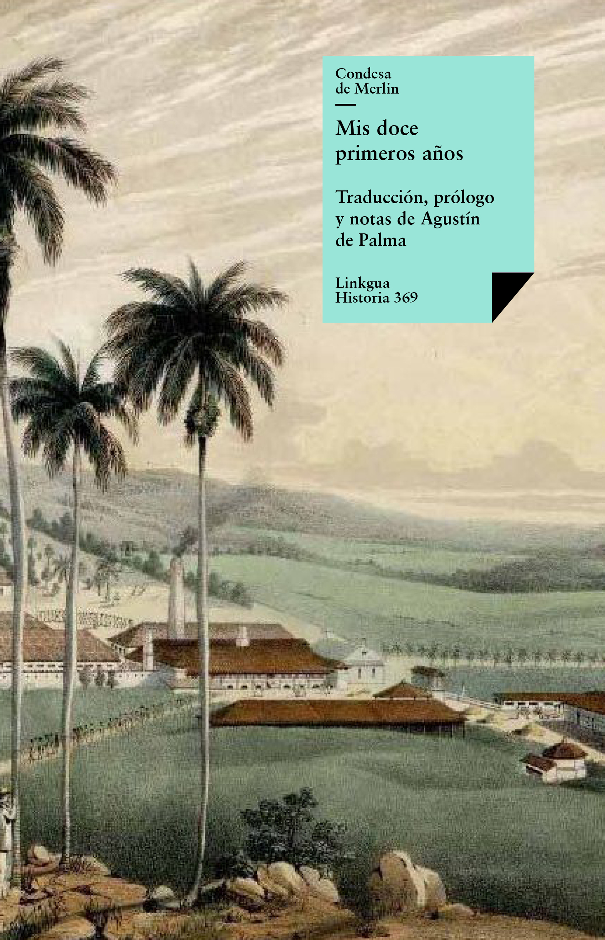 Mis doce primeros años — Mercedes Santa Cruz y Montalvo