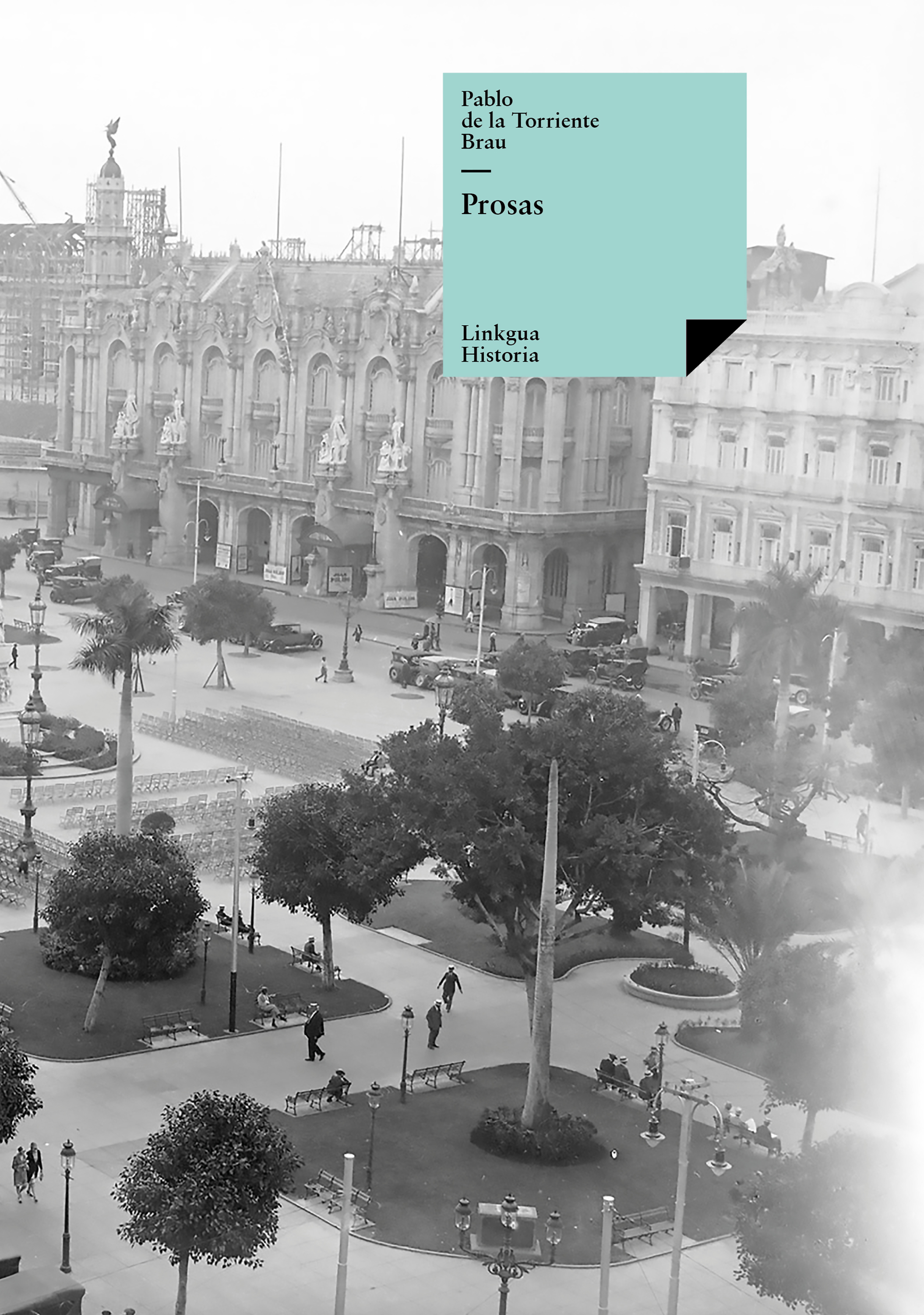 Prosas — Pablo de la Torriente Brau