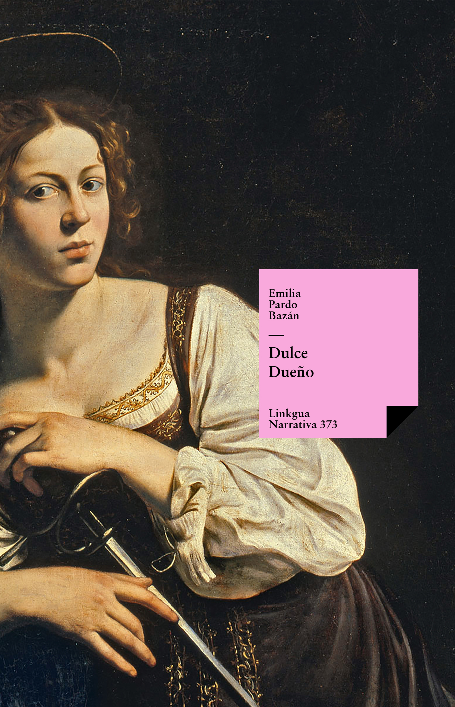Dulce Dueño — Emilia Pardo Bazán