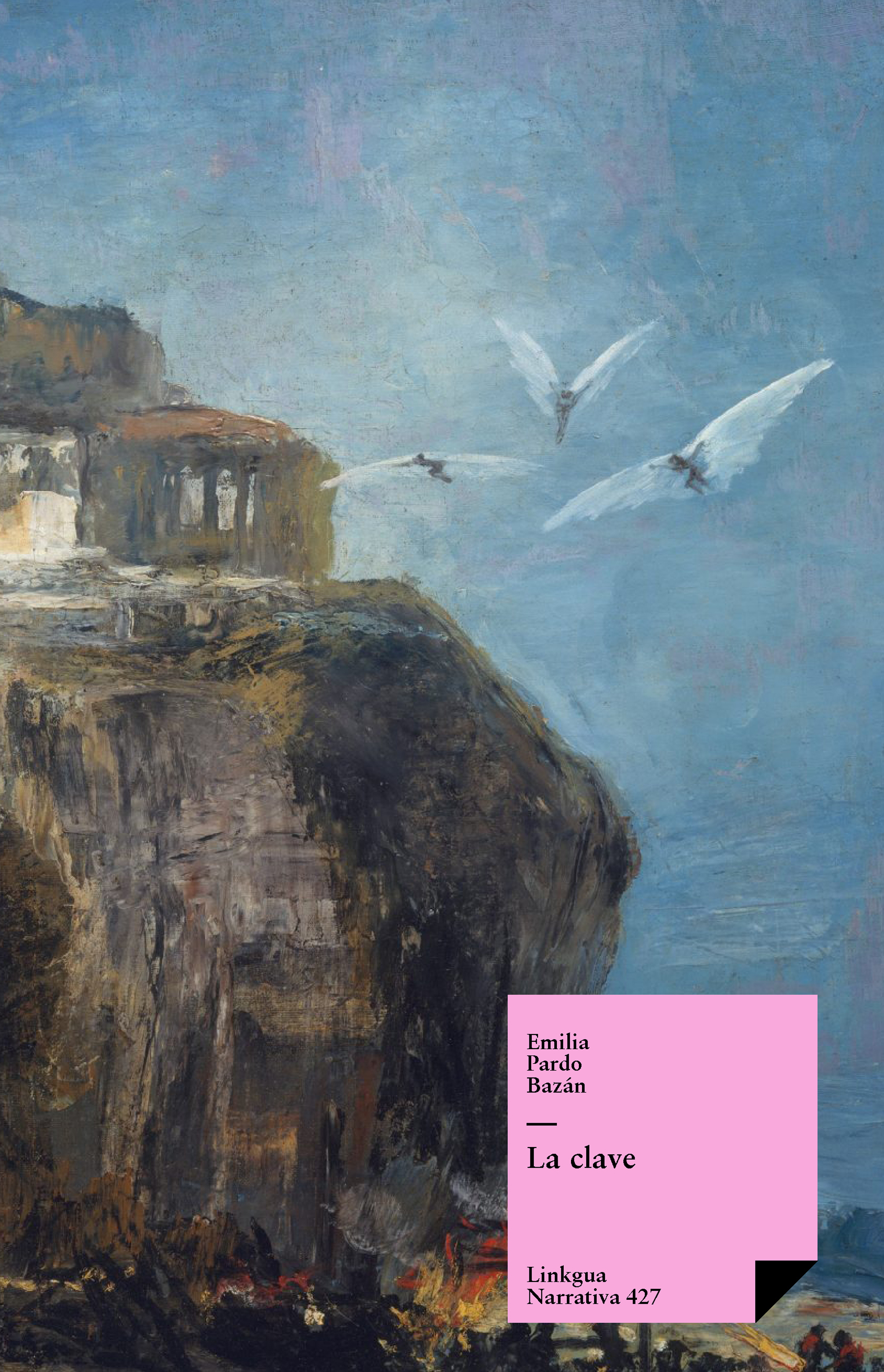 La clave — Emilia Pardo Bazán