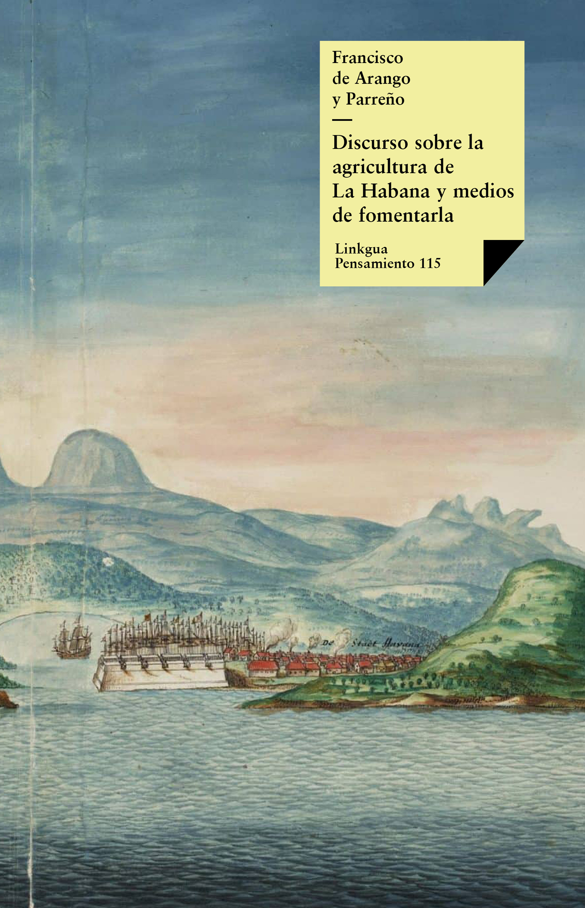 Discurso sobre la agricultura de la Habana y medios de fomentarla — Francisco de Arango y Parreño