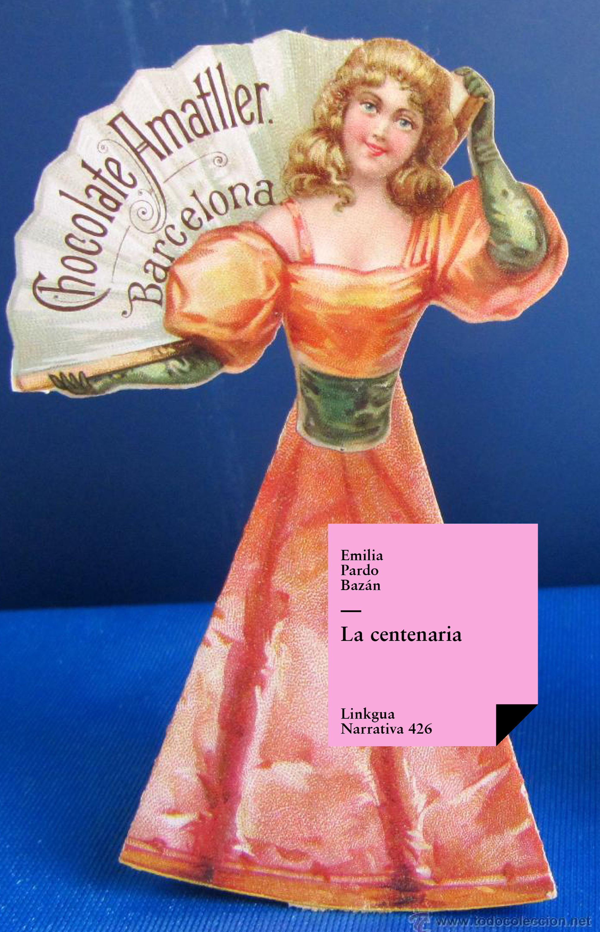 La centenaria — Emilia Pardo Bazán