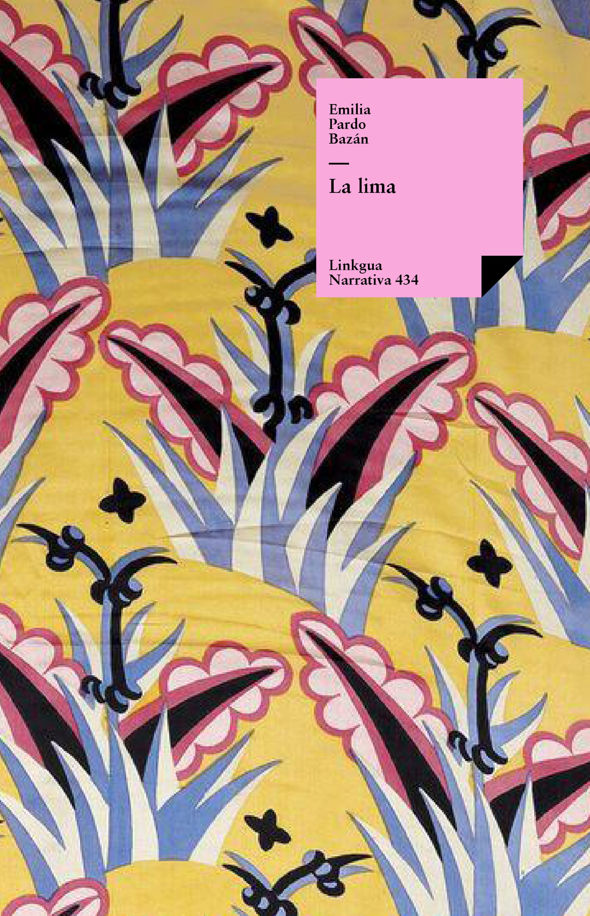 La lima — Emilia Pardo Bazán