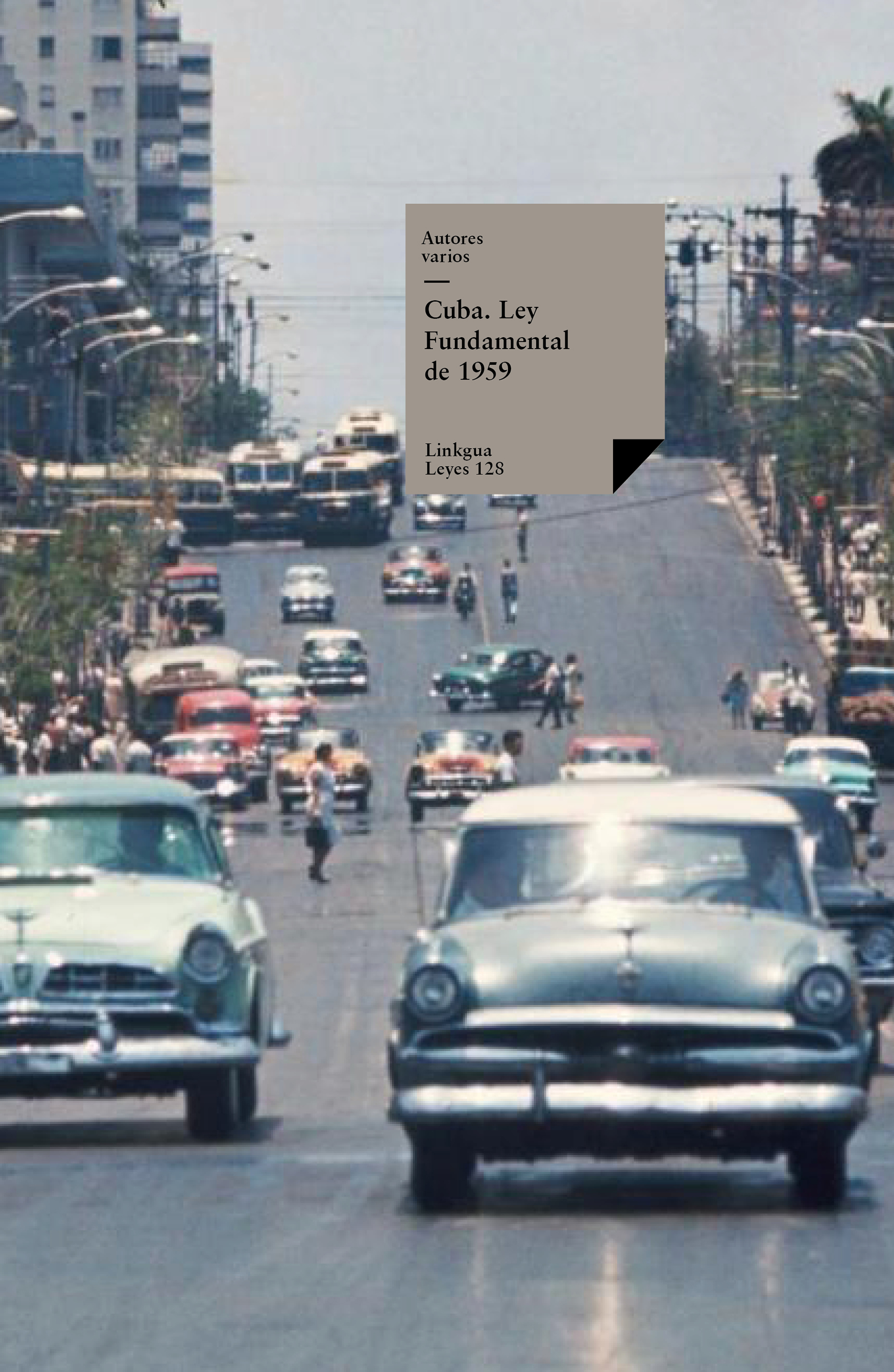 Cuba. Ley Fundamental de — Cuba Ley Fundamental De