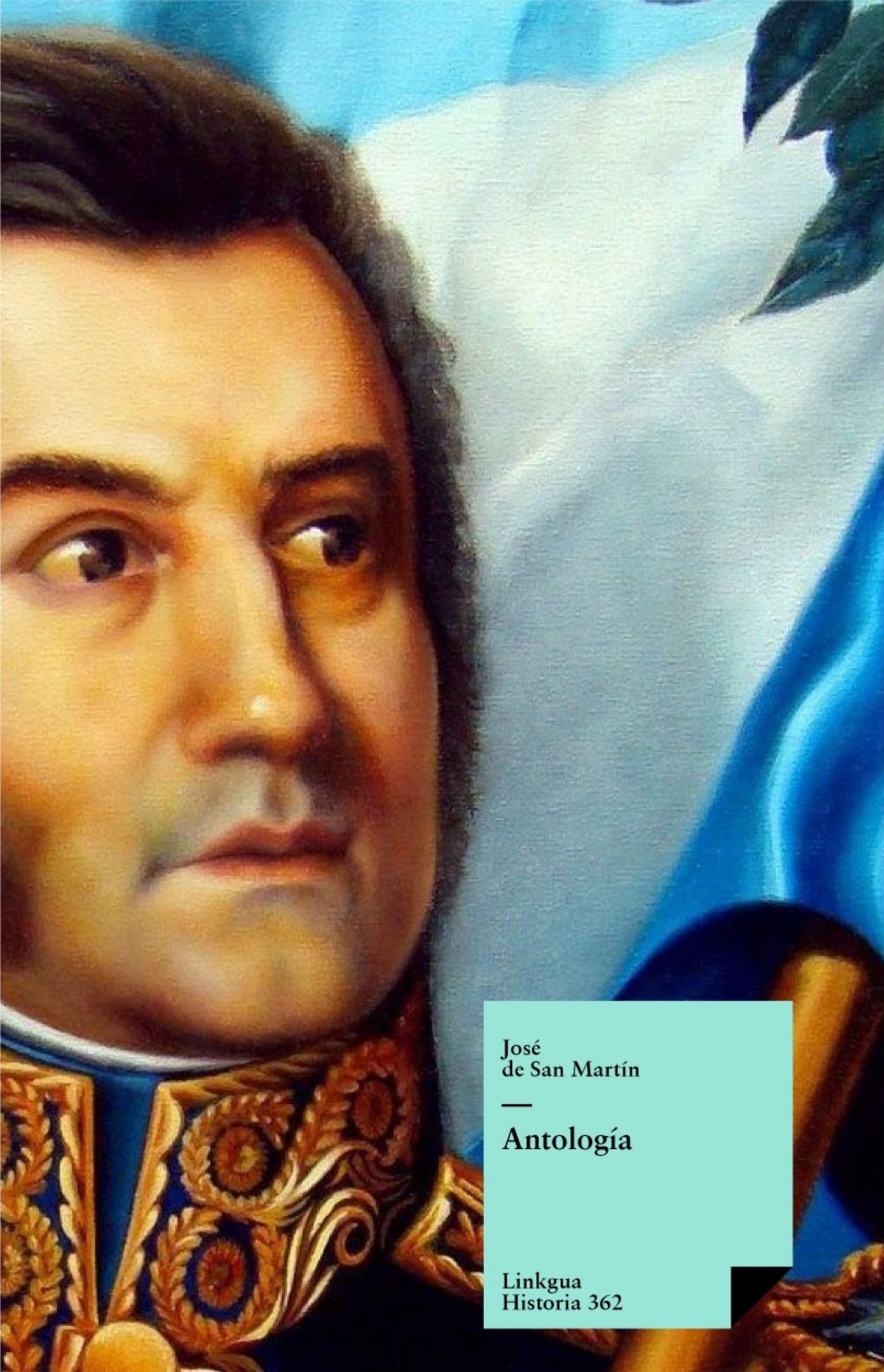 Antología — José de San Martín