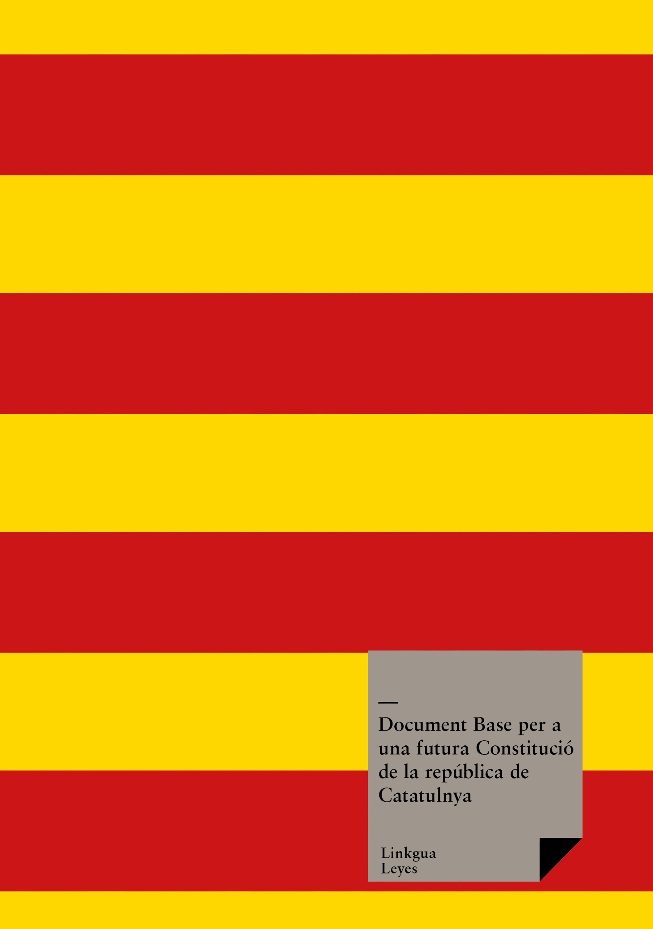 Base per a una futura Constitució de la república de Catatulnya — Document Base Per A Una Futura Constitucio De La Republica De Catatulnya