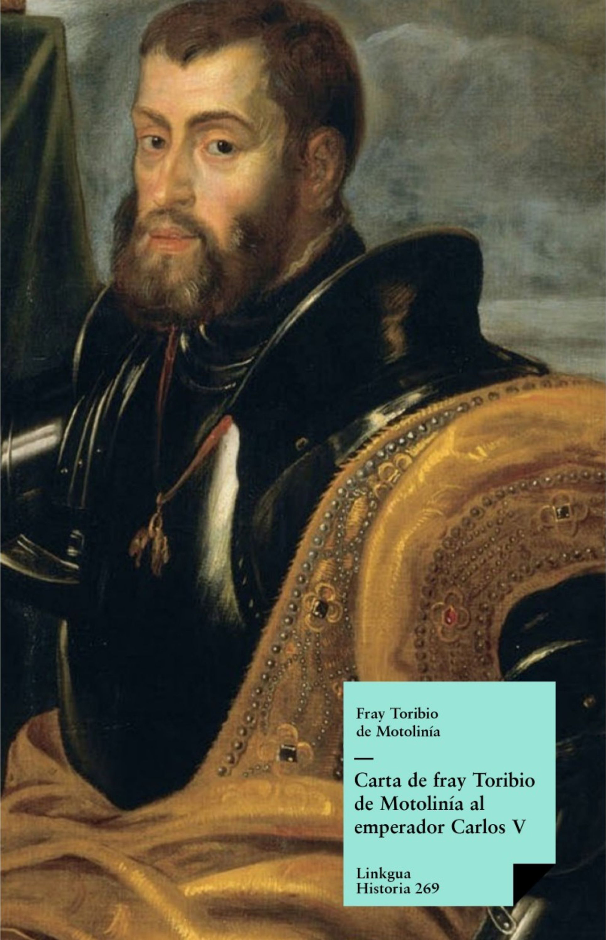 De Motolinía al emperador Carlos V — Toribio de Benavente Motolinía