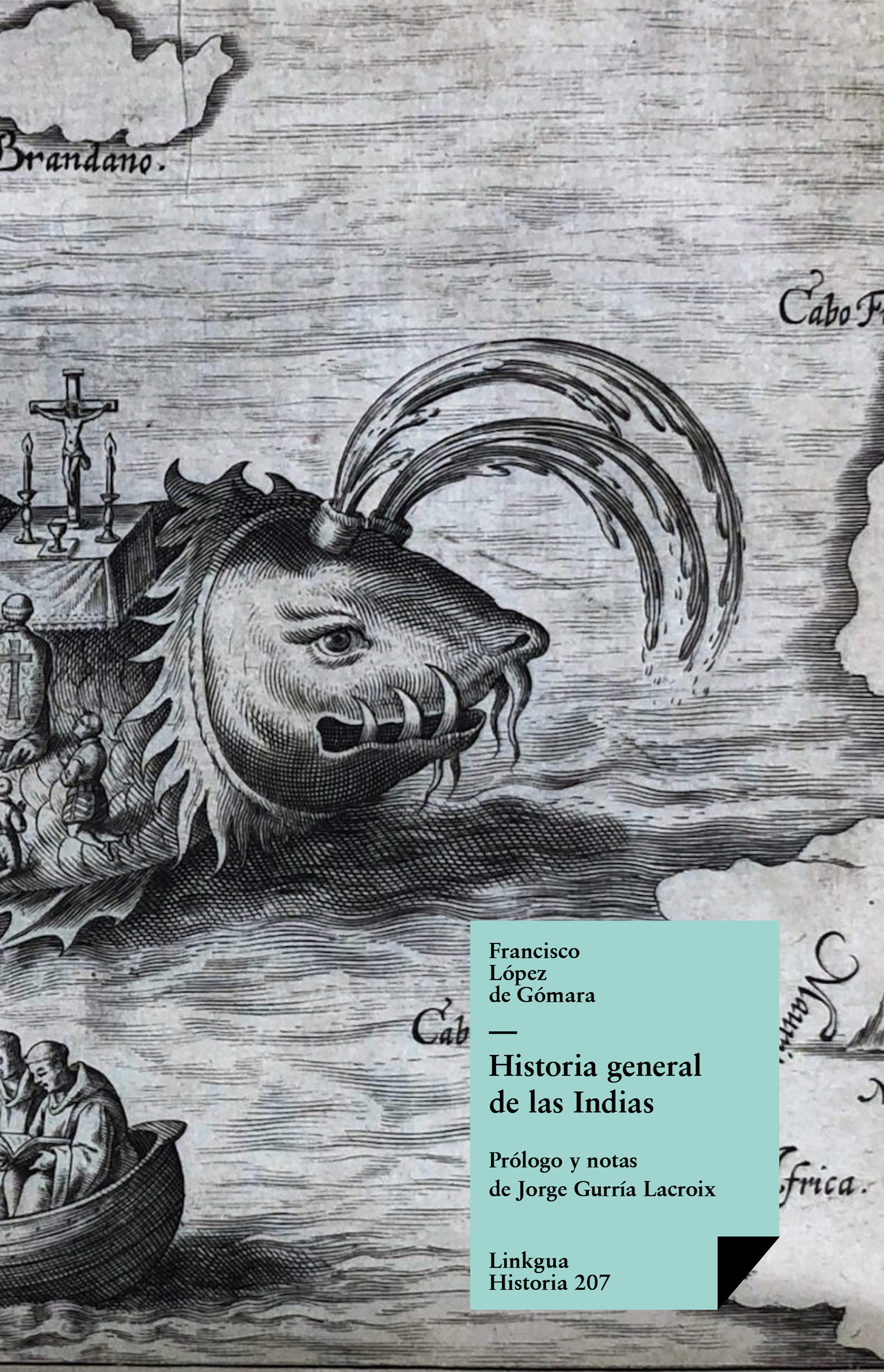 Historia general de las Indias — Francisco López de Gómara