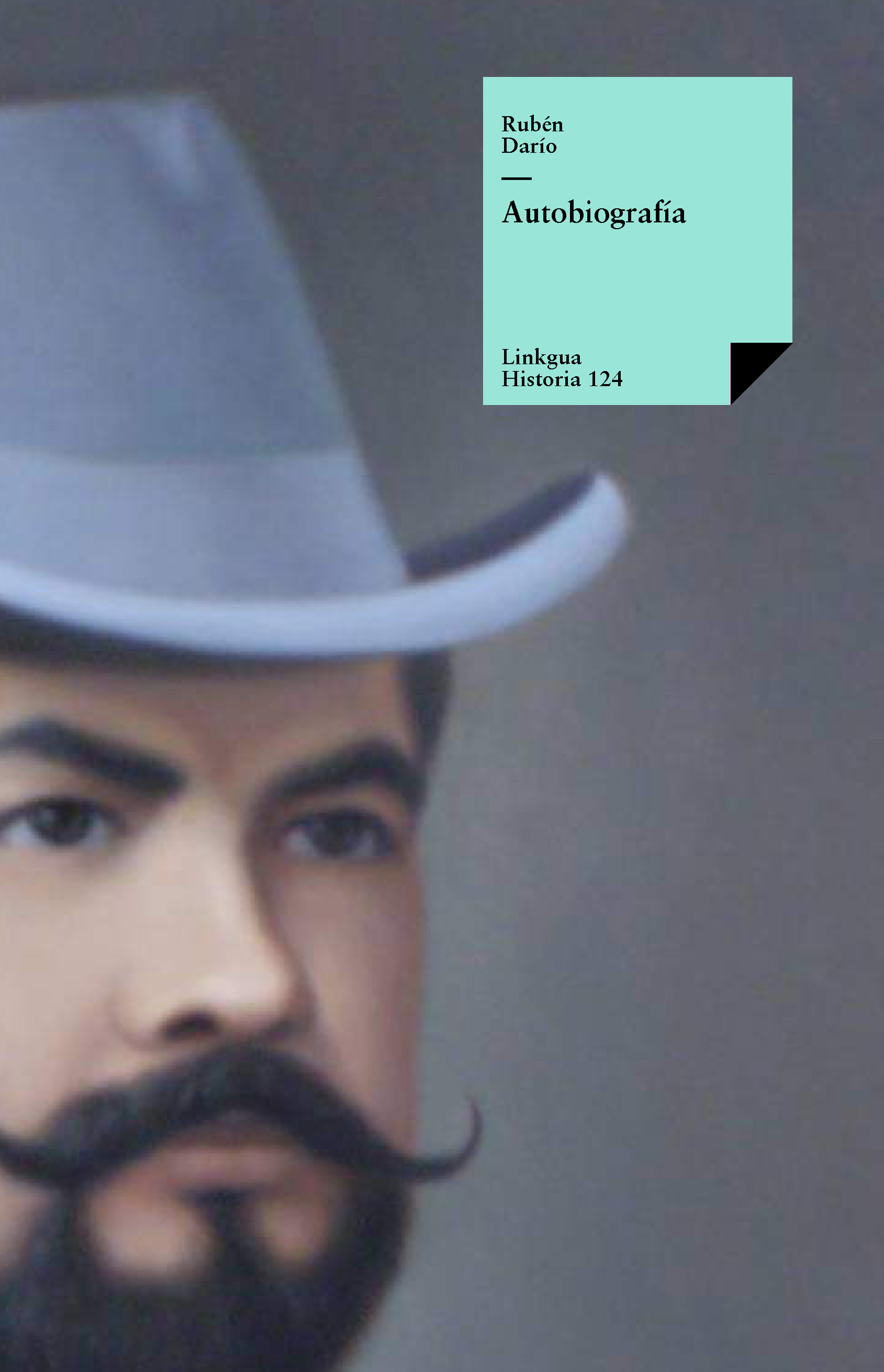 Autobiografía de Rubén Darío — Rubén Darío