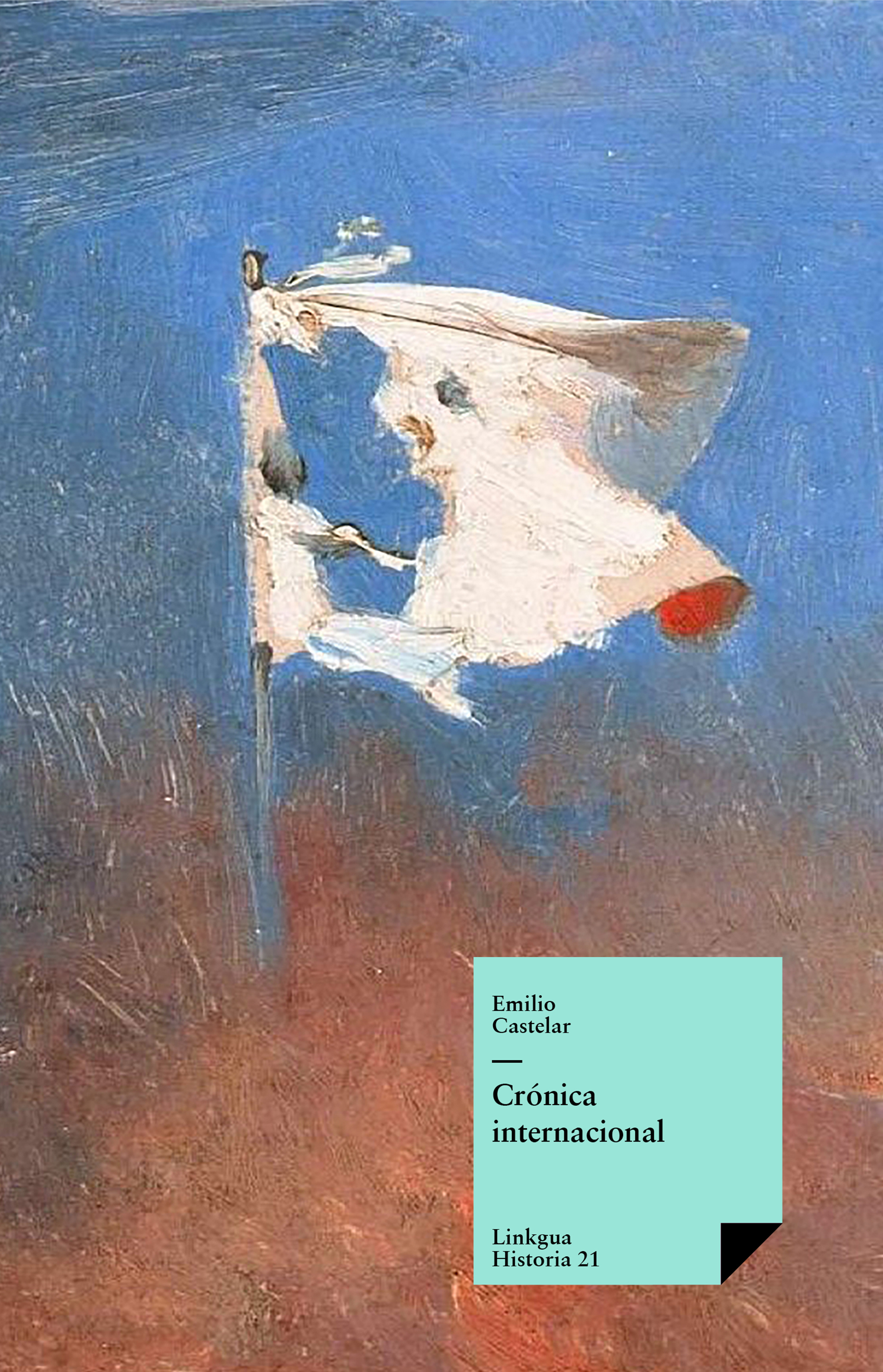 Crónica internacional — Emilio Castelar y Ripoll