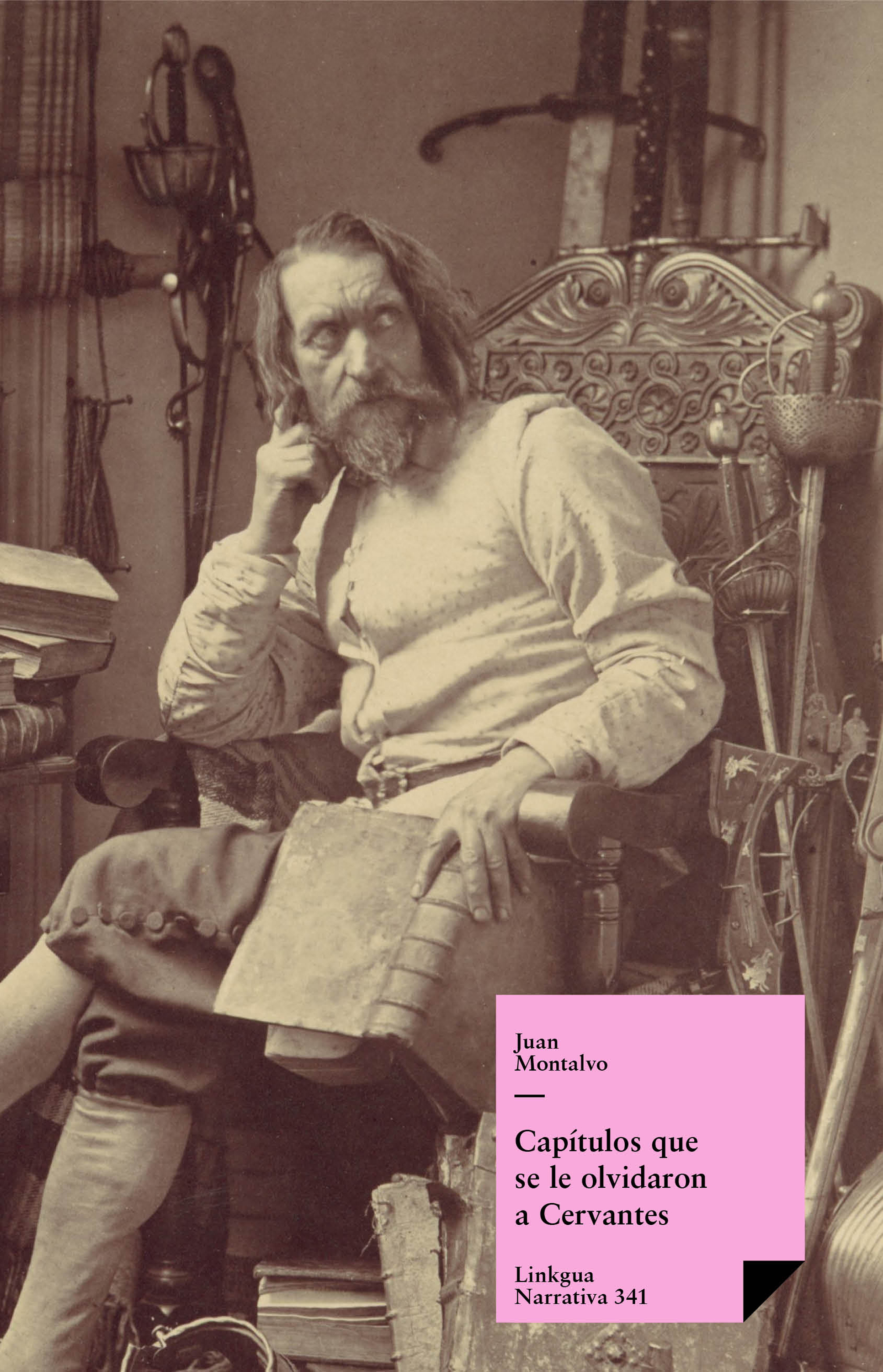 Capítulos que se le olvidaron a Cervantes — Juan Montalvo
