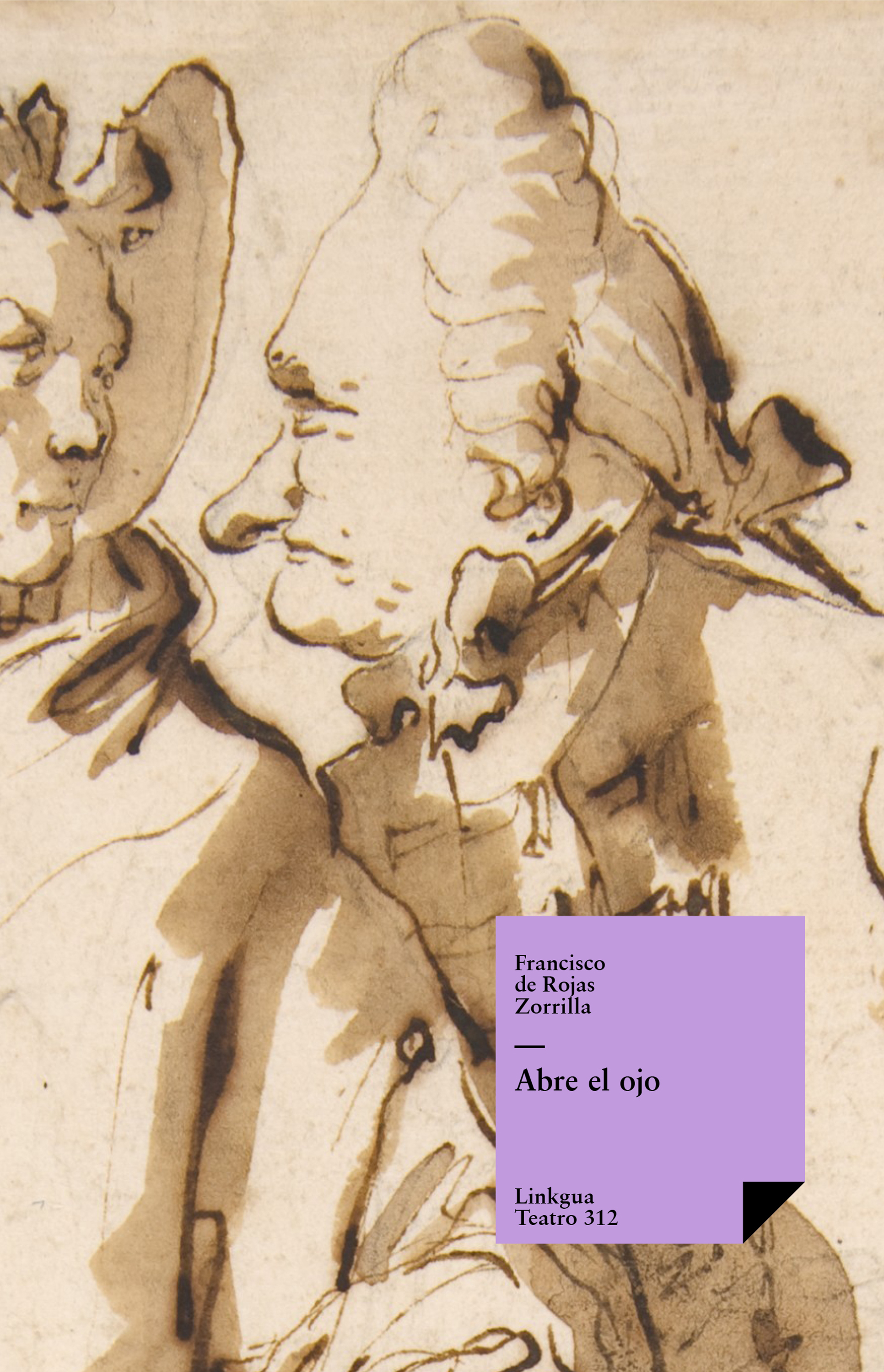 Abre el ojo — Francisco de Rojas Zorrilla