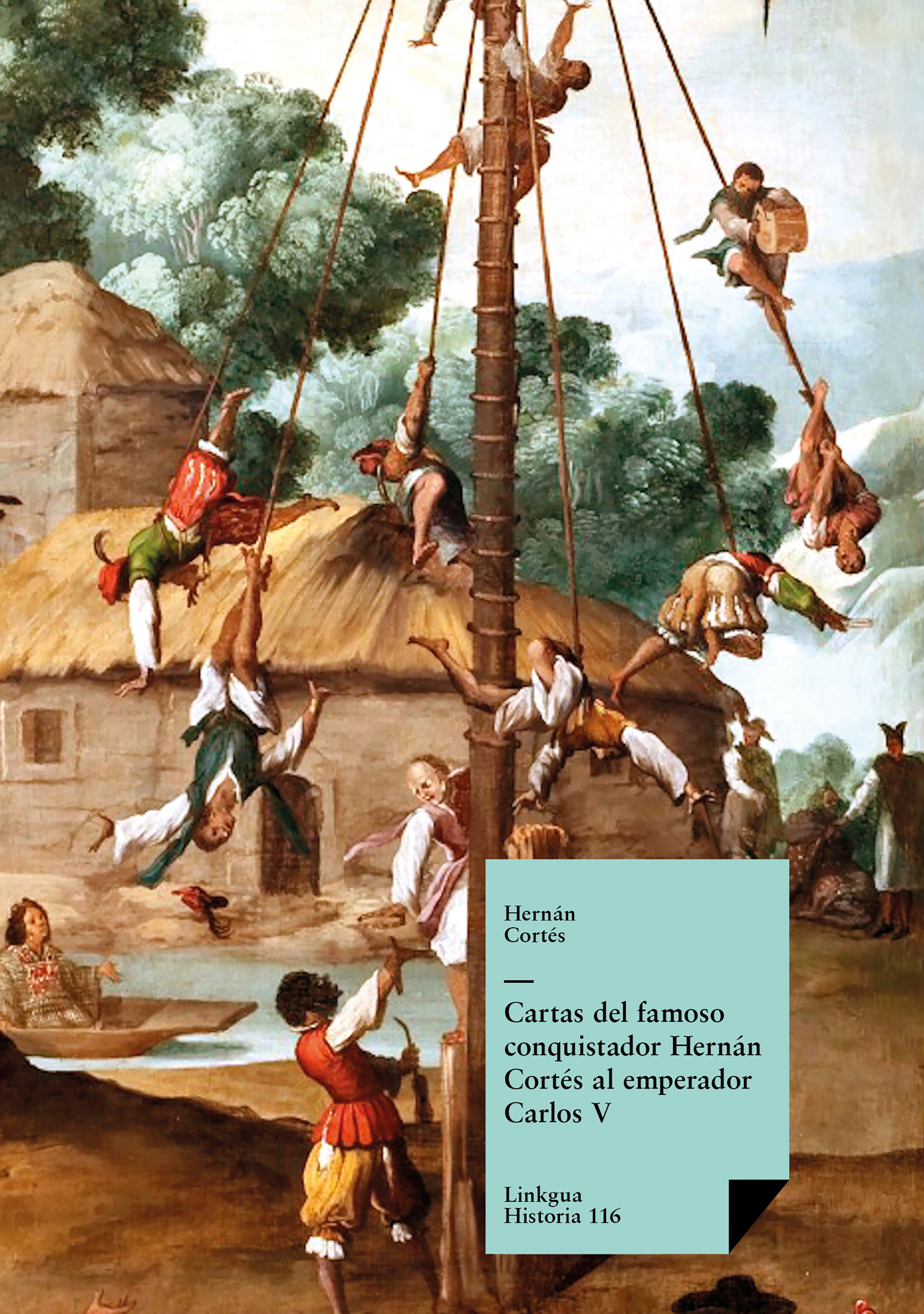 Cortés al emperador Carlos V — Hernán Cortés