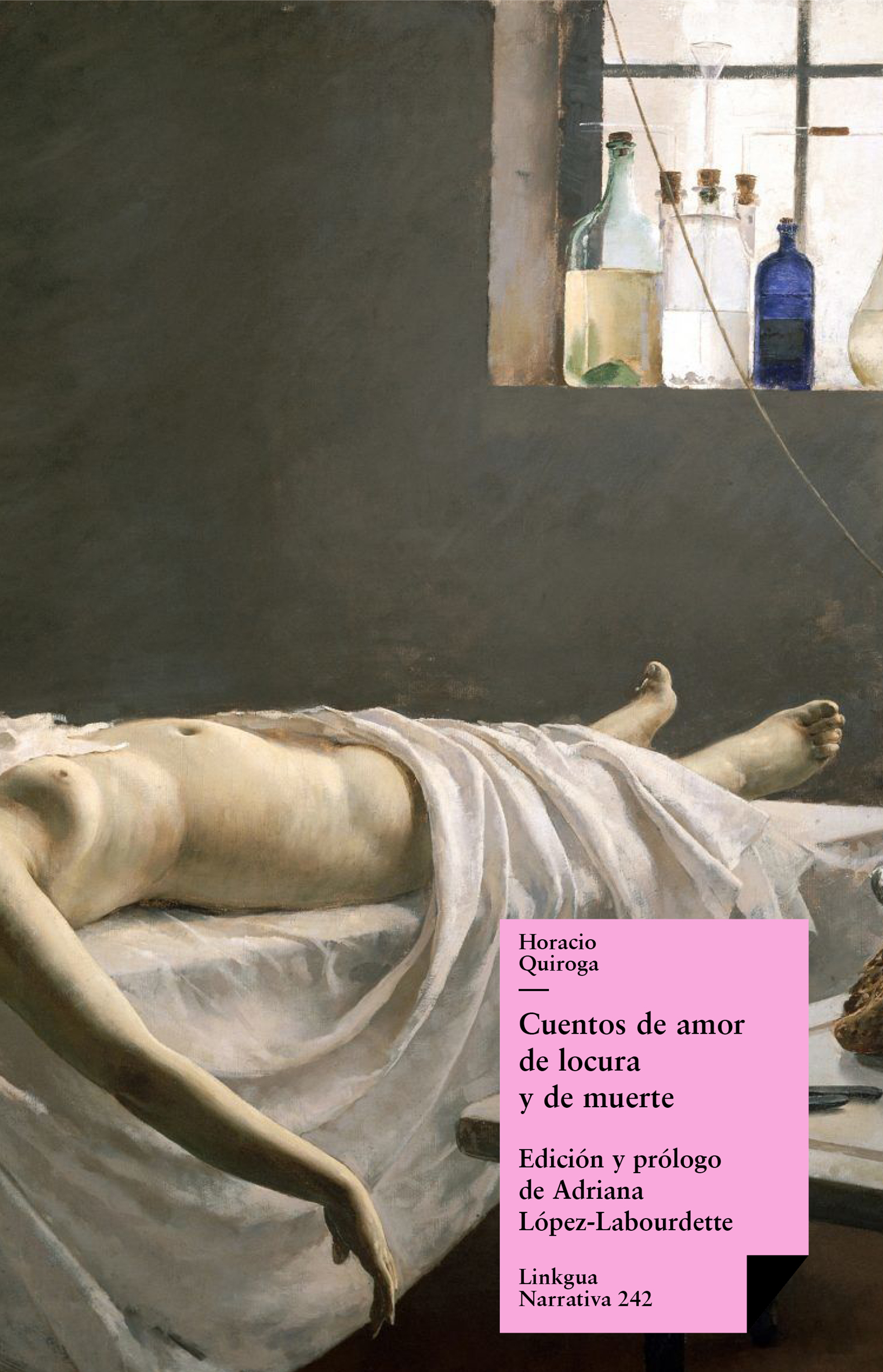 Cuentos de amor de locura y de muerte — Horacio Quiroga