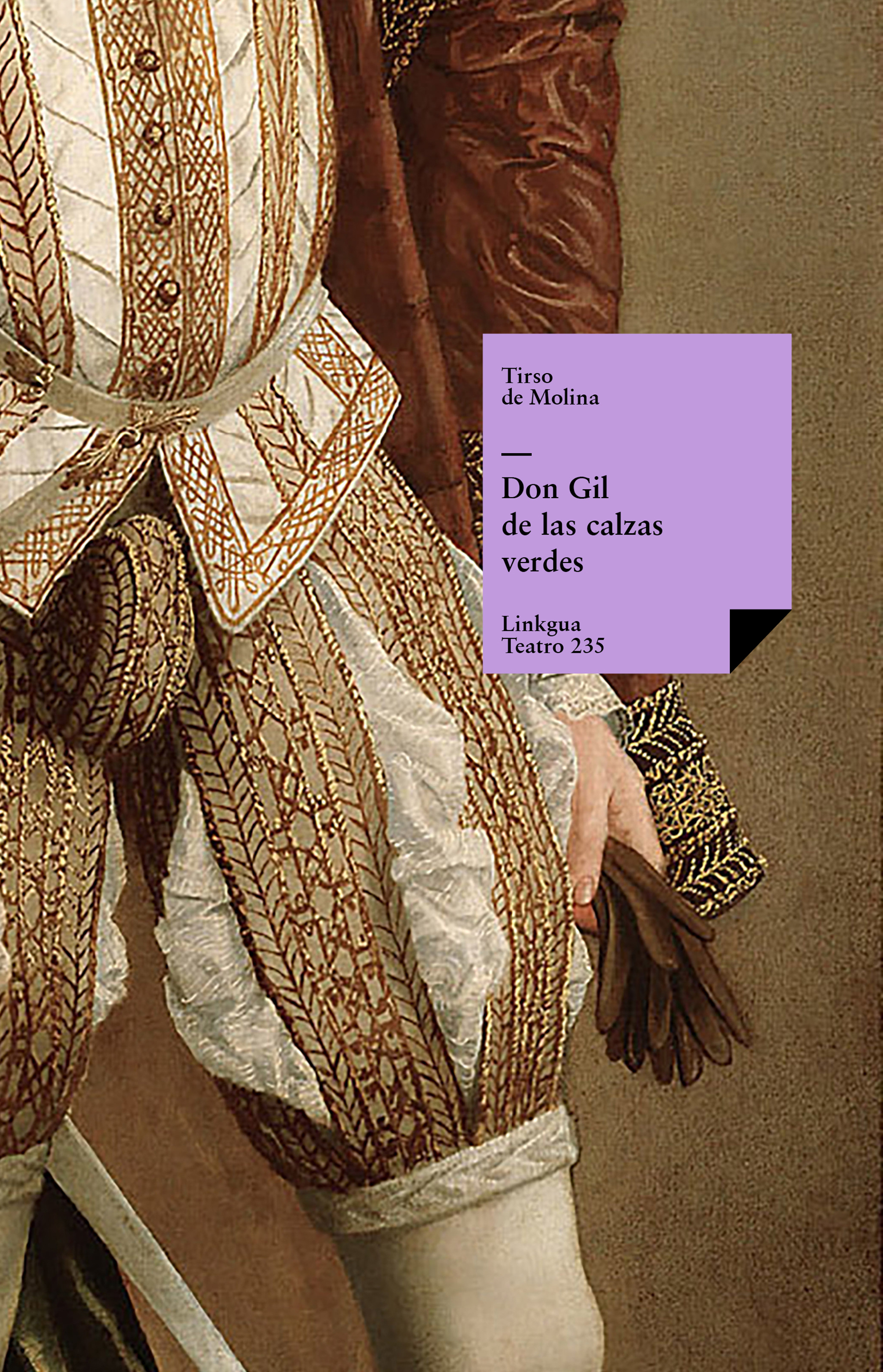 Don Gil de las calzas verdes — Tirso de Molina
