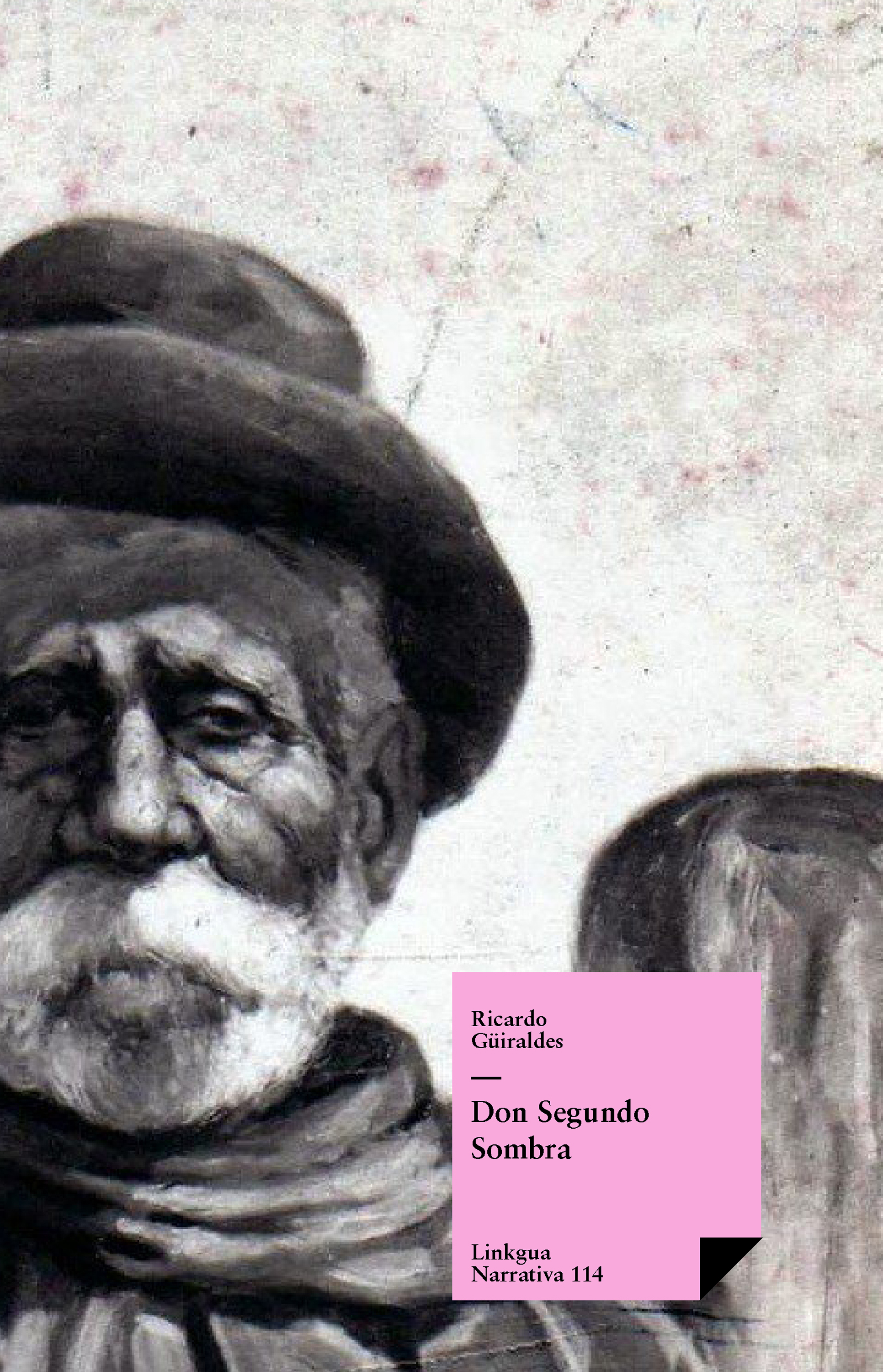 Don Segundo Sombra — Ricardo Güiraldes