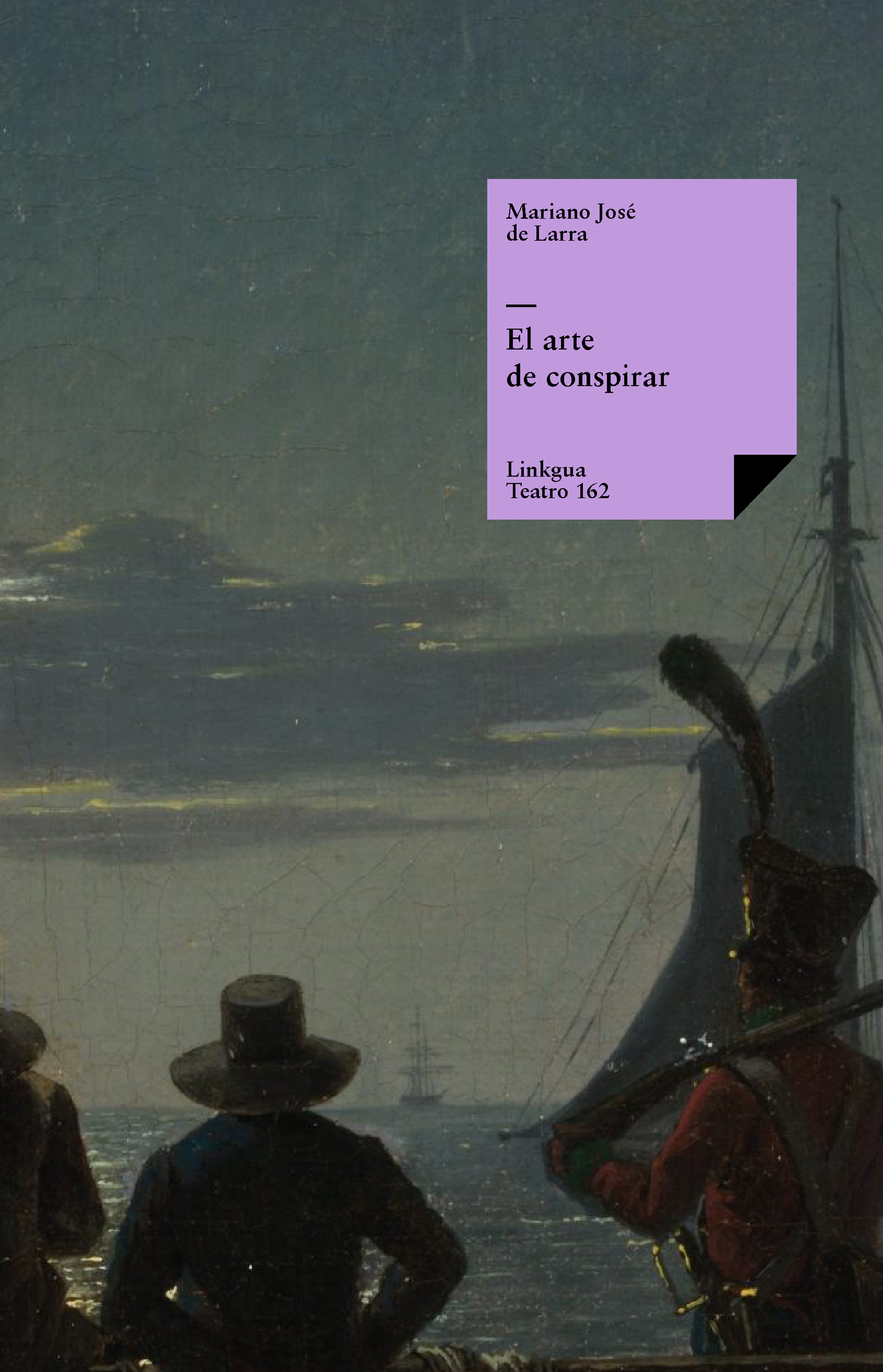 El arte de conspirar — Mariano José de Larra