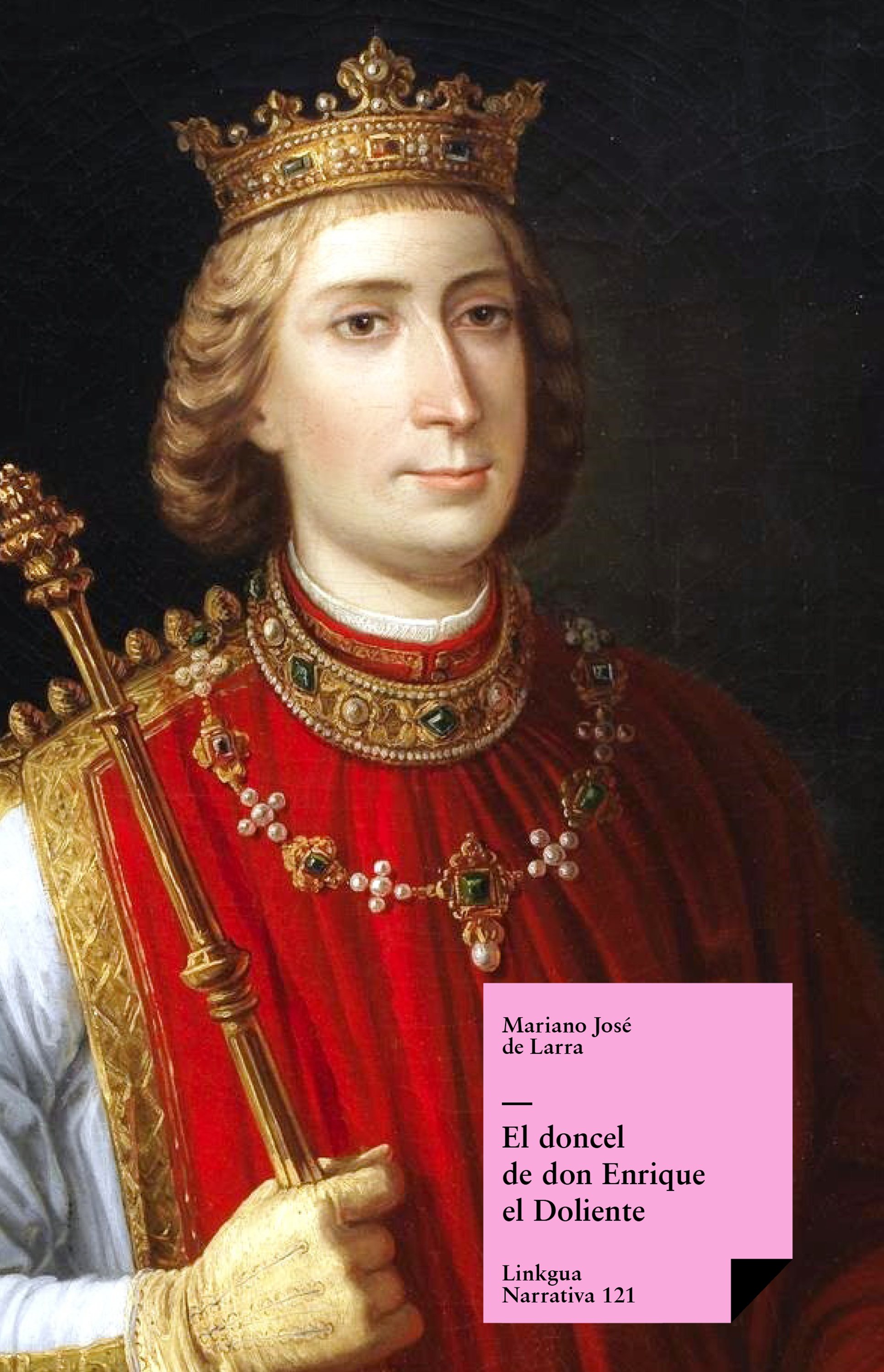 El doncel de don Enrique el Doliente — Mariano José de Larra