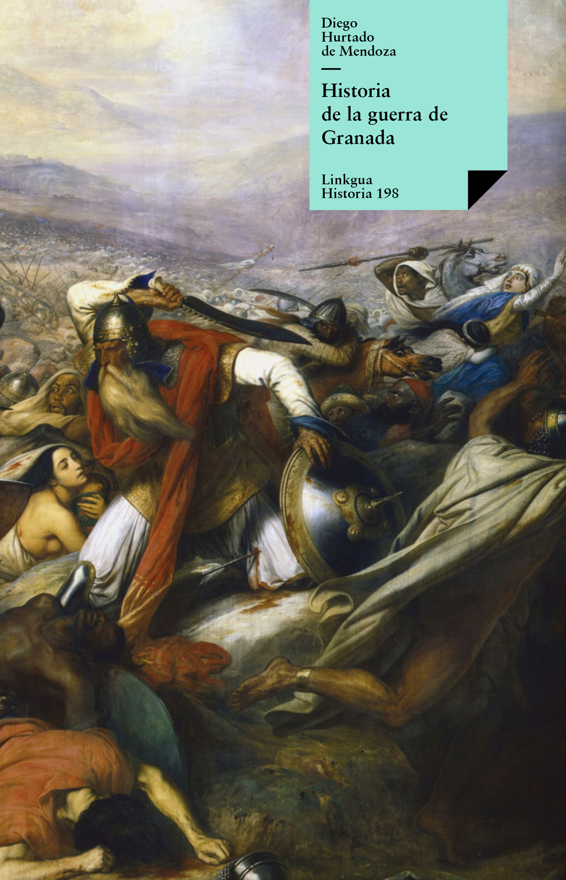 Historia de la guerra de Granada — Diego Hurtado de Mendoza