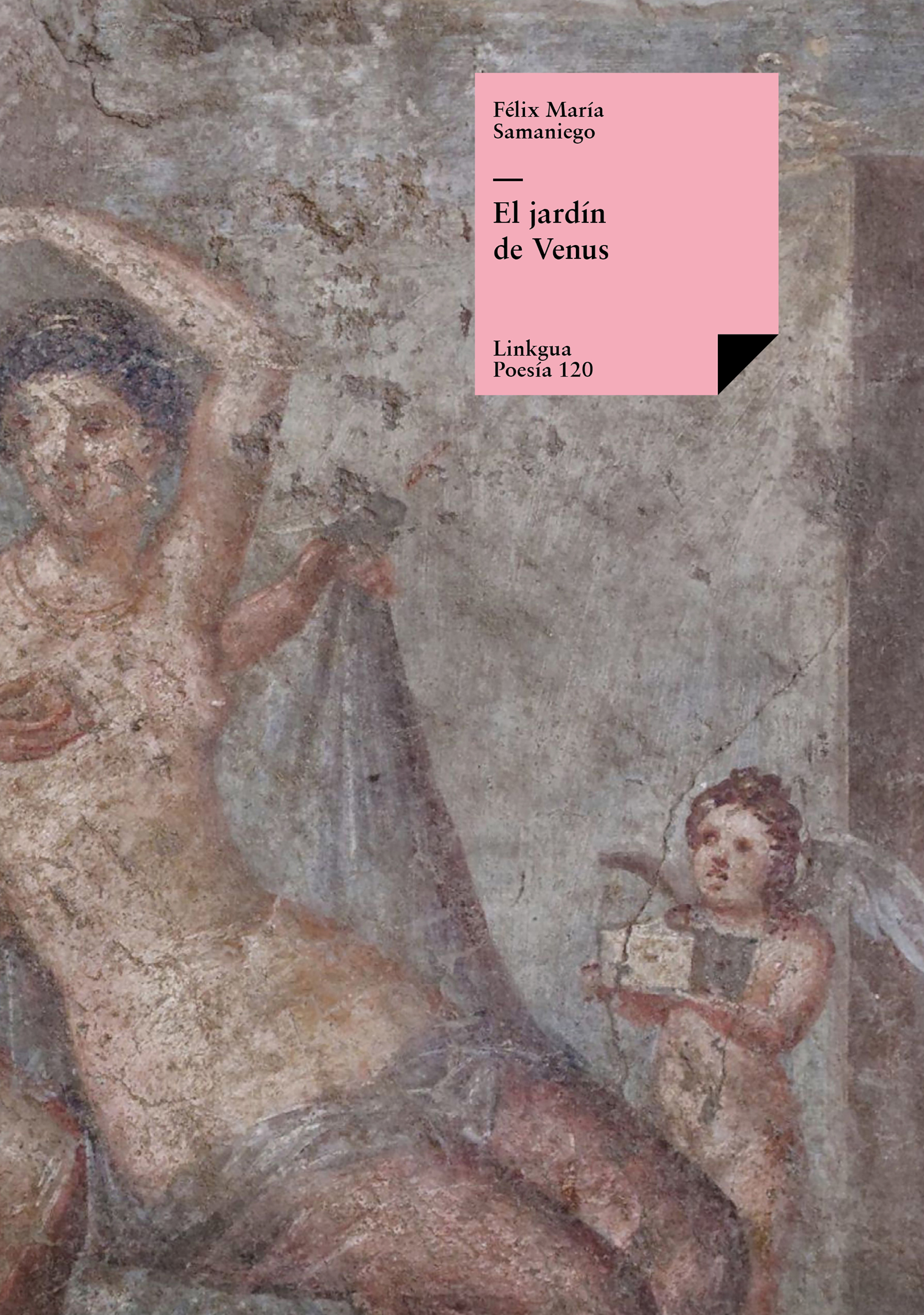 El jardín de Venus — Félix María Samaniego