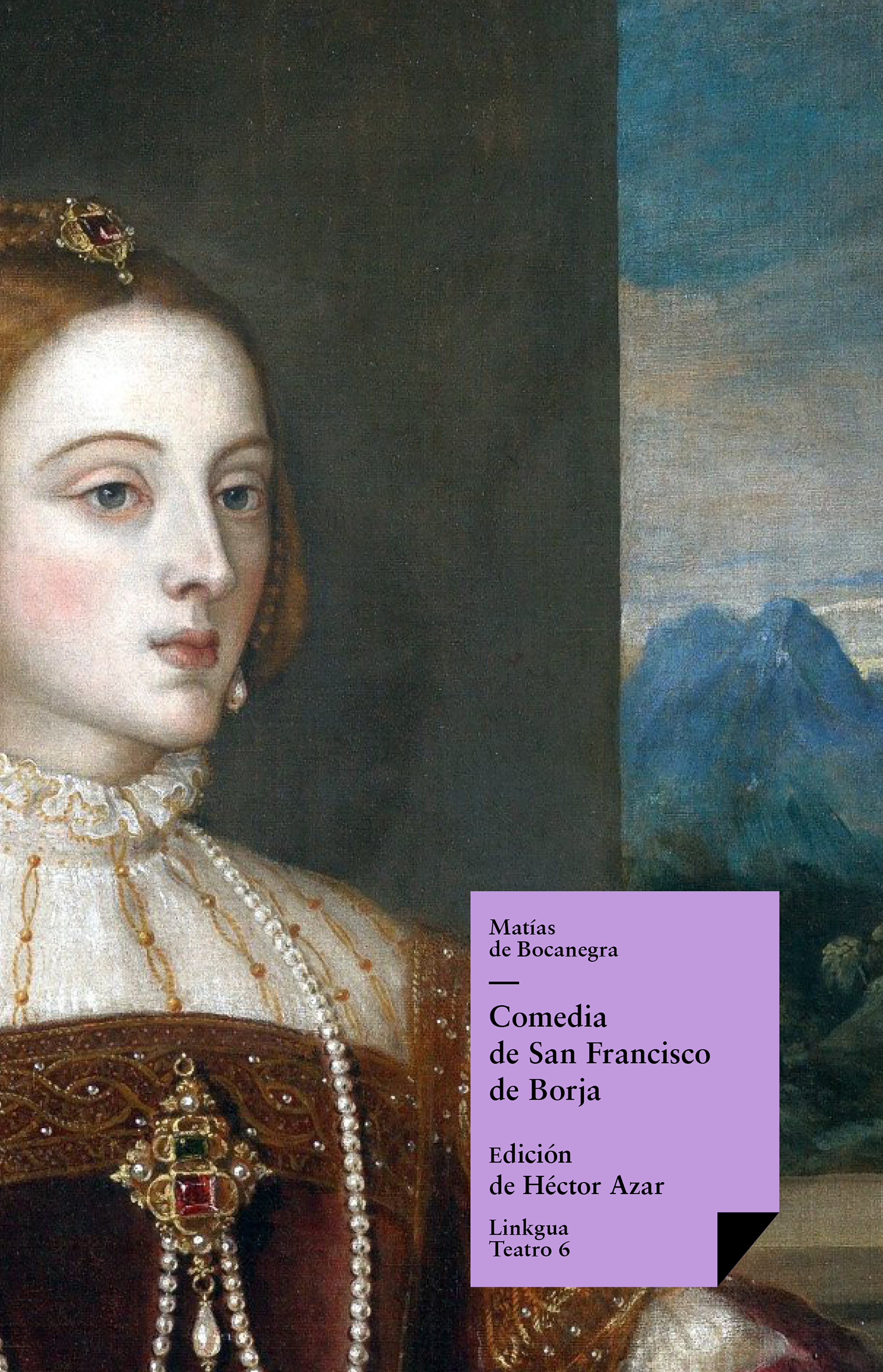 Comedia de San Francisco de Borja — Matías de Bocanegra