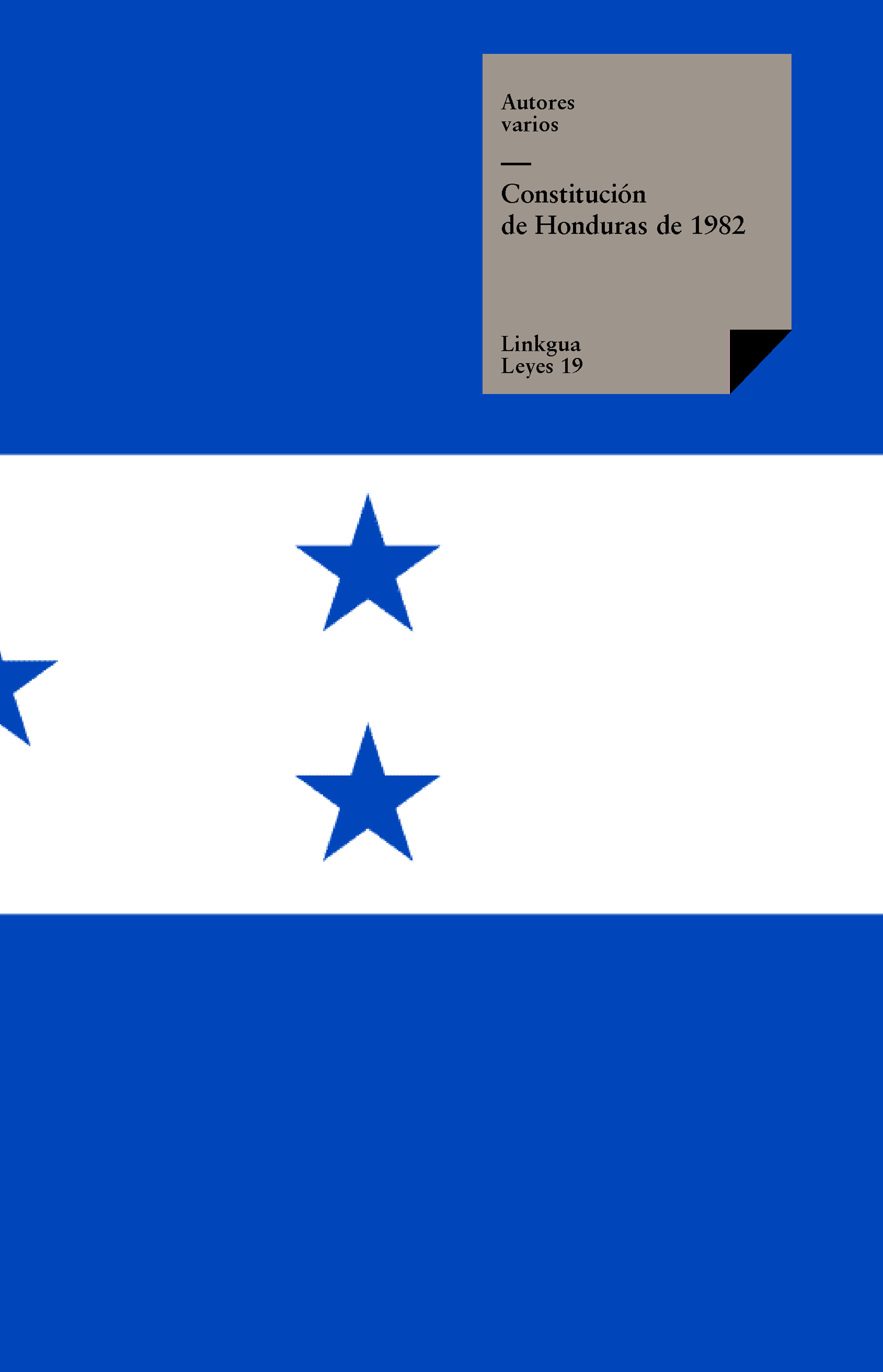Constitución de Honduras, nº 1982 — Autores Varios