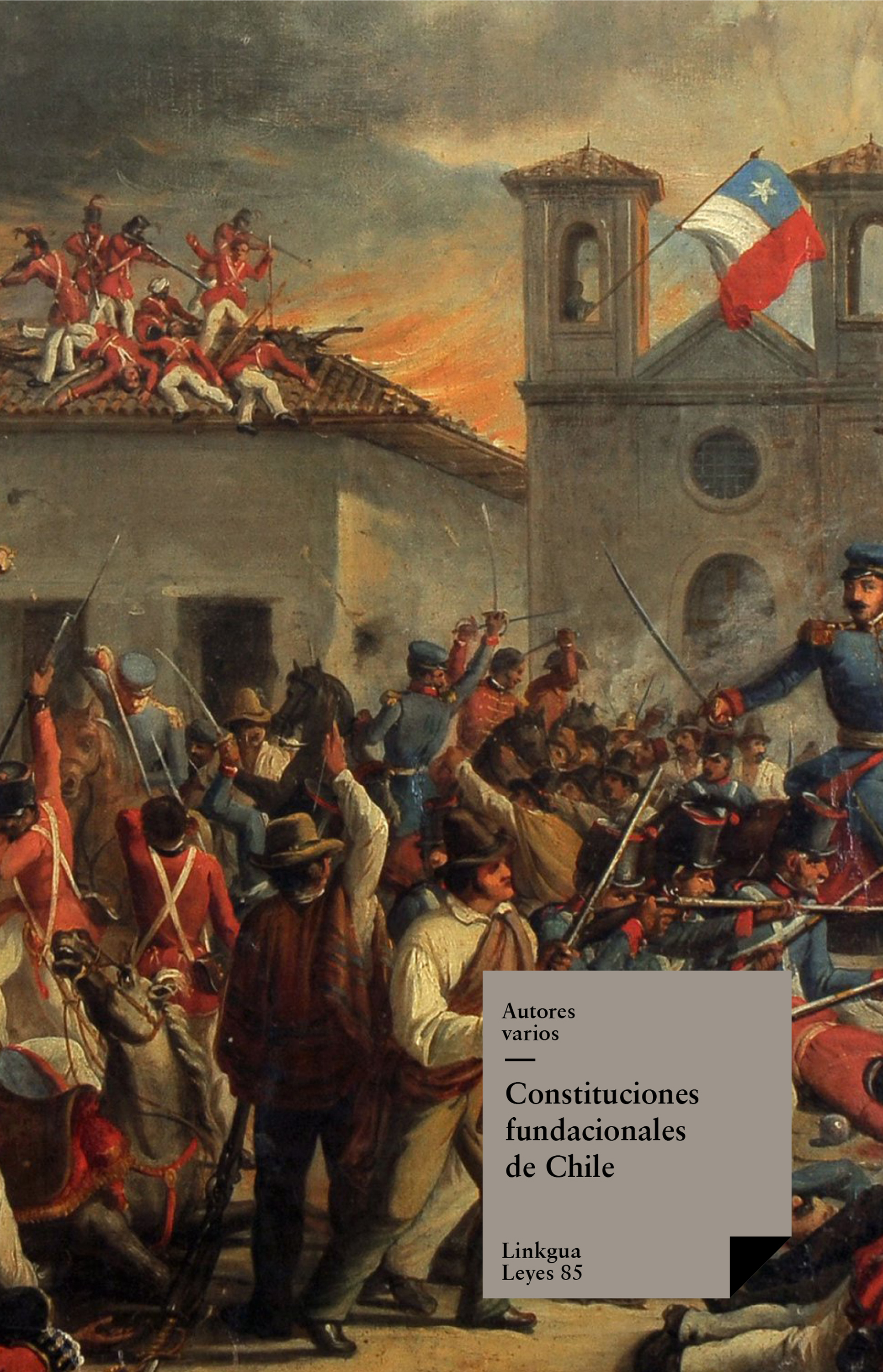 Constituciones fundacionales de Chile — Autores Varios