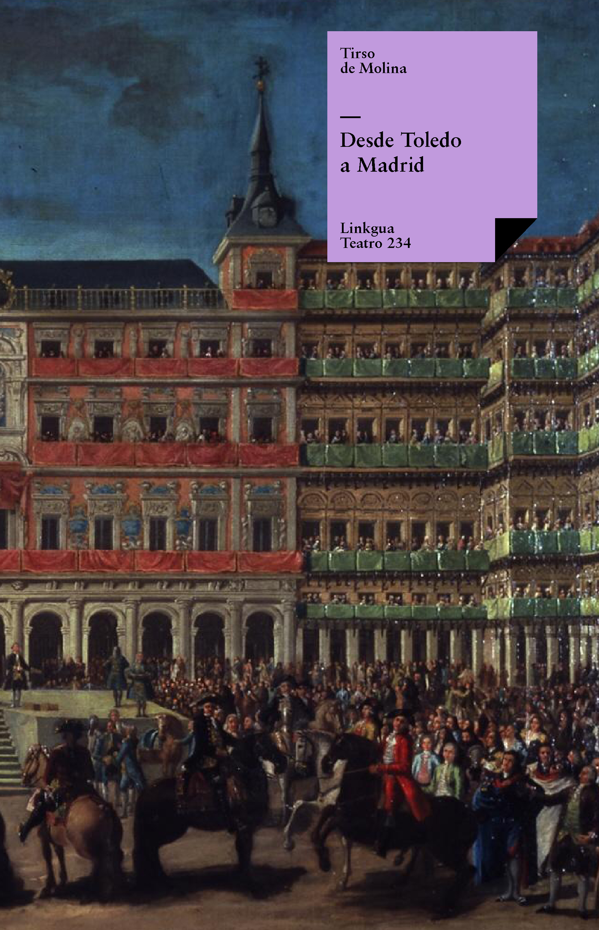 Desde Toledo a Madrid — Tirso de Molina