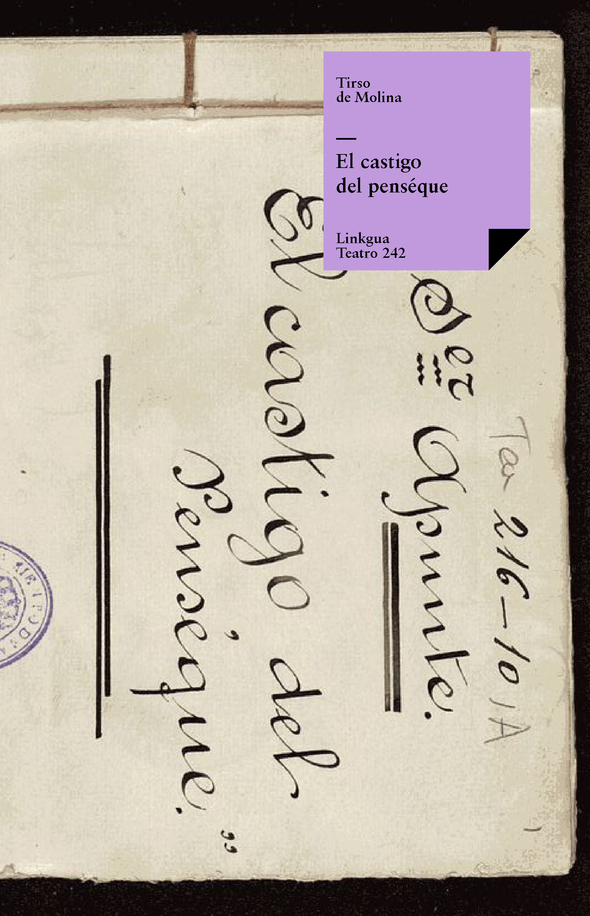 El castigo del penséque — Tirso de Molina