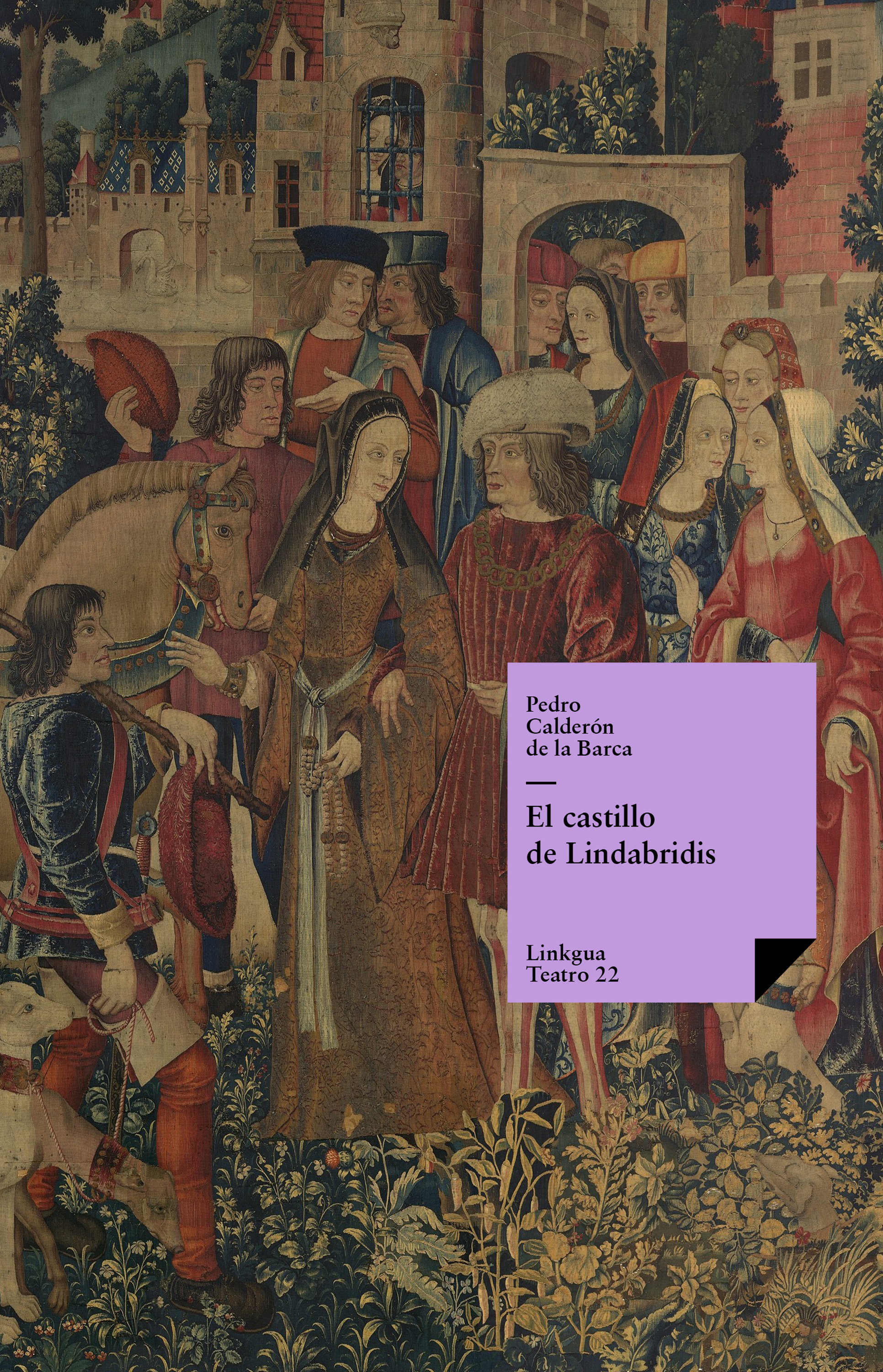 El castillo de Lindabridis — Pedro Calderón de la Barca