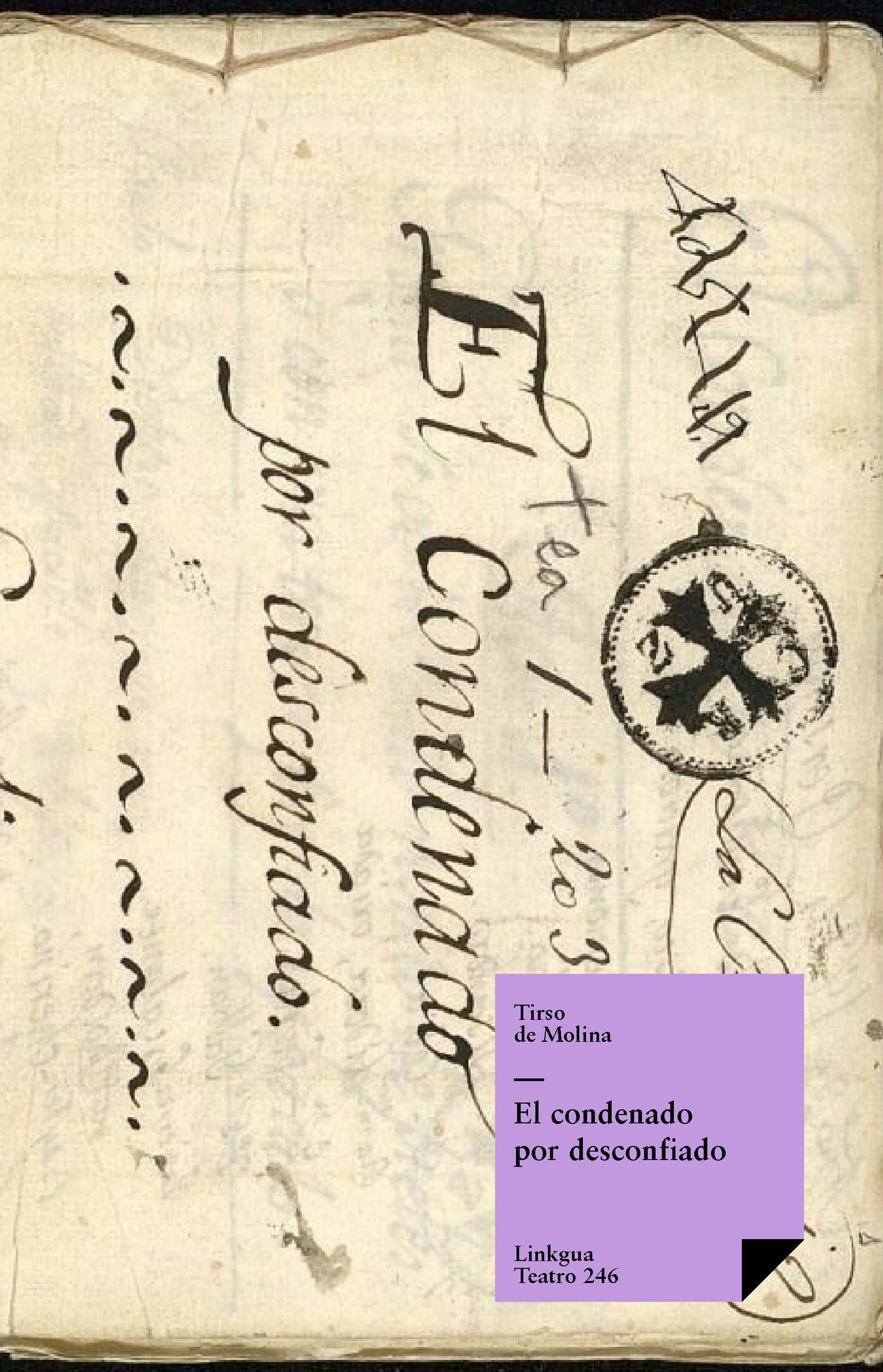 El condenado por desconfiado — Tirso de Molina