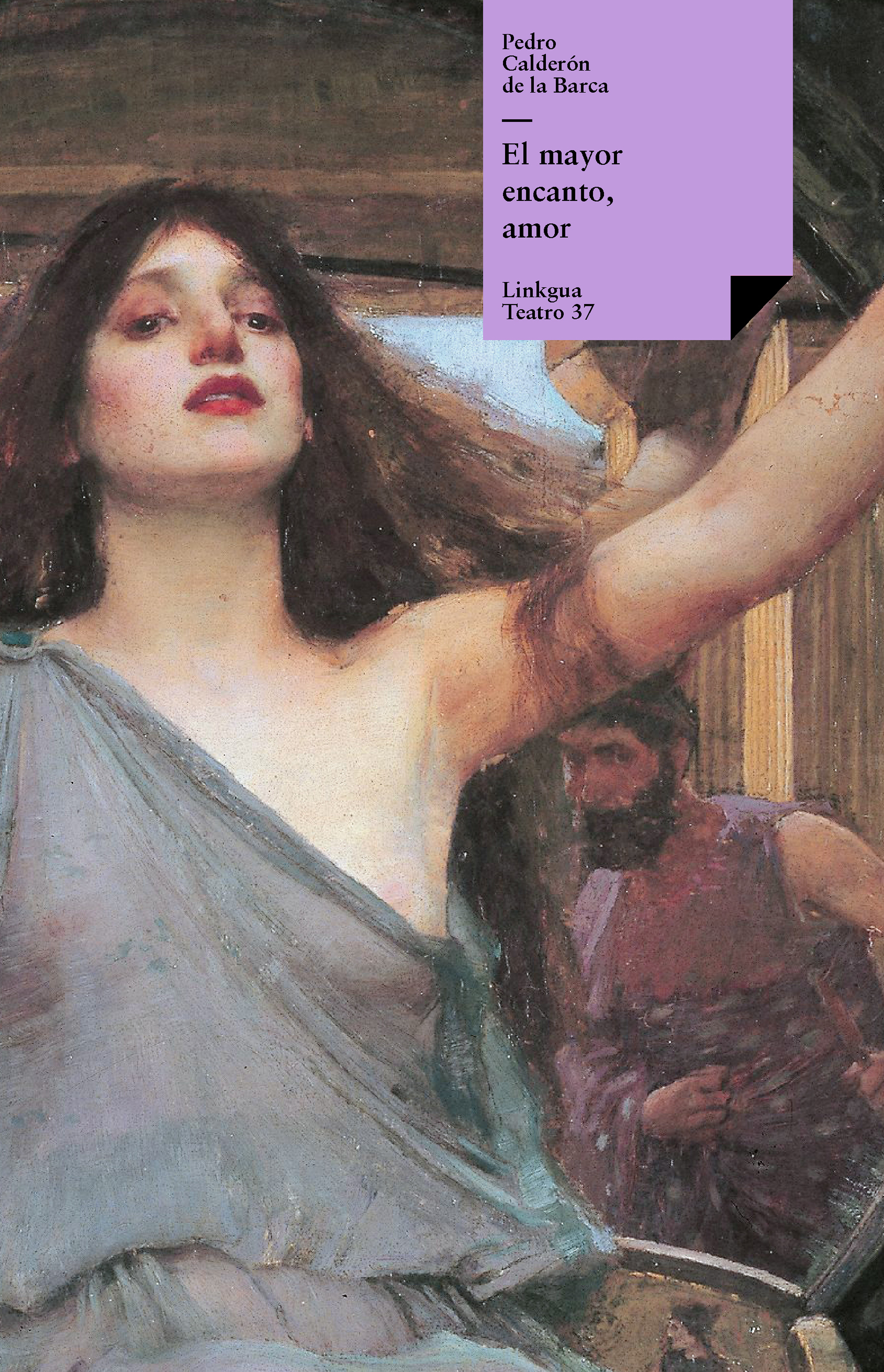 El mayor encanto, amor — Pedro Calderón de la Barca
