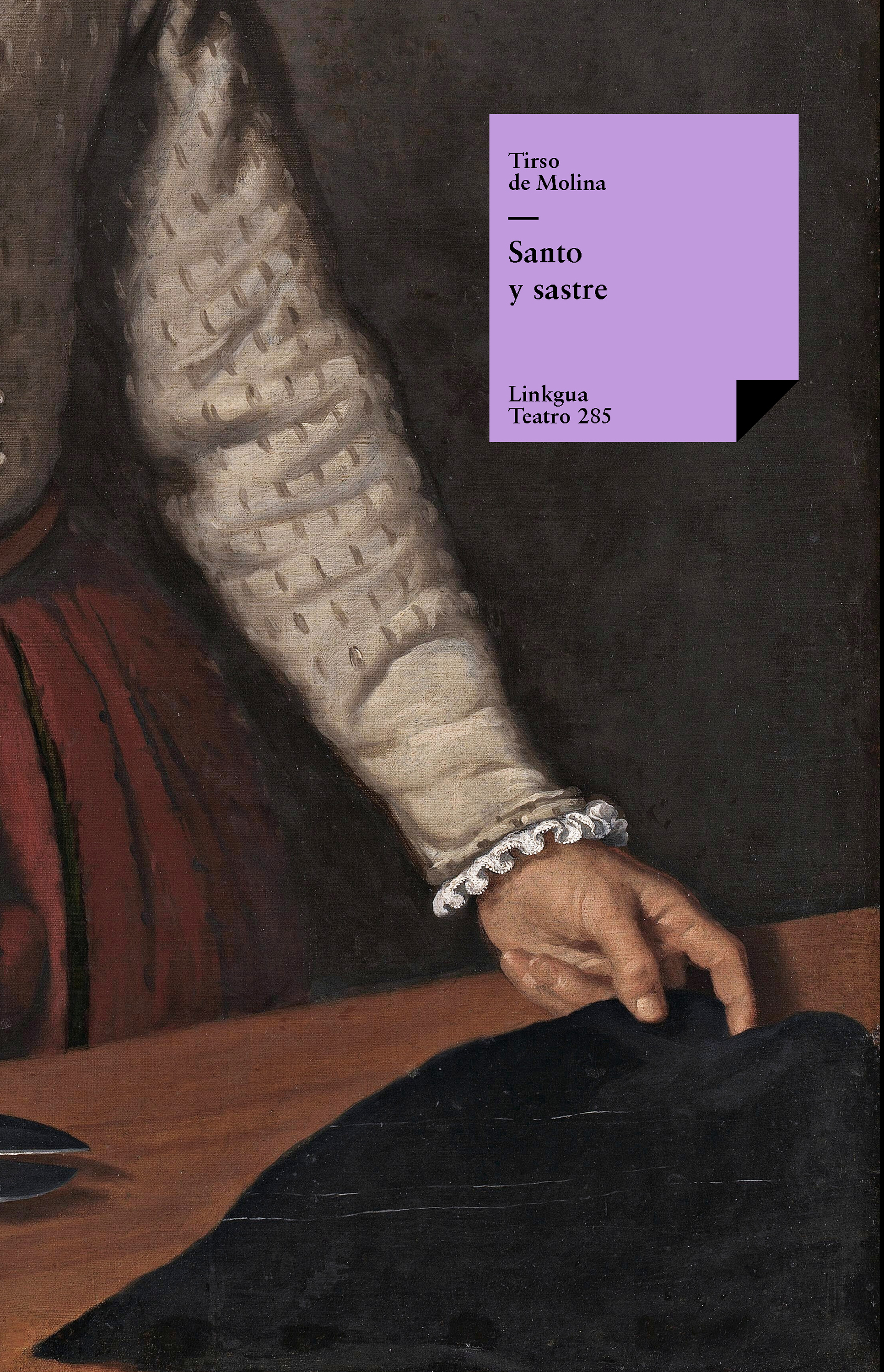 Santo y sastre — Tirso de Molina