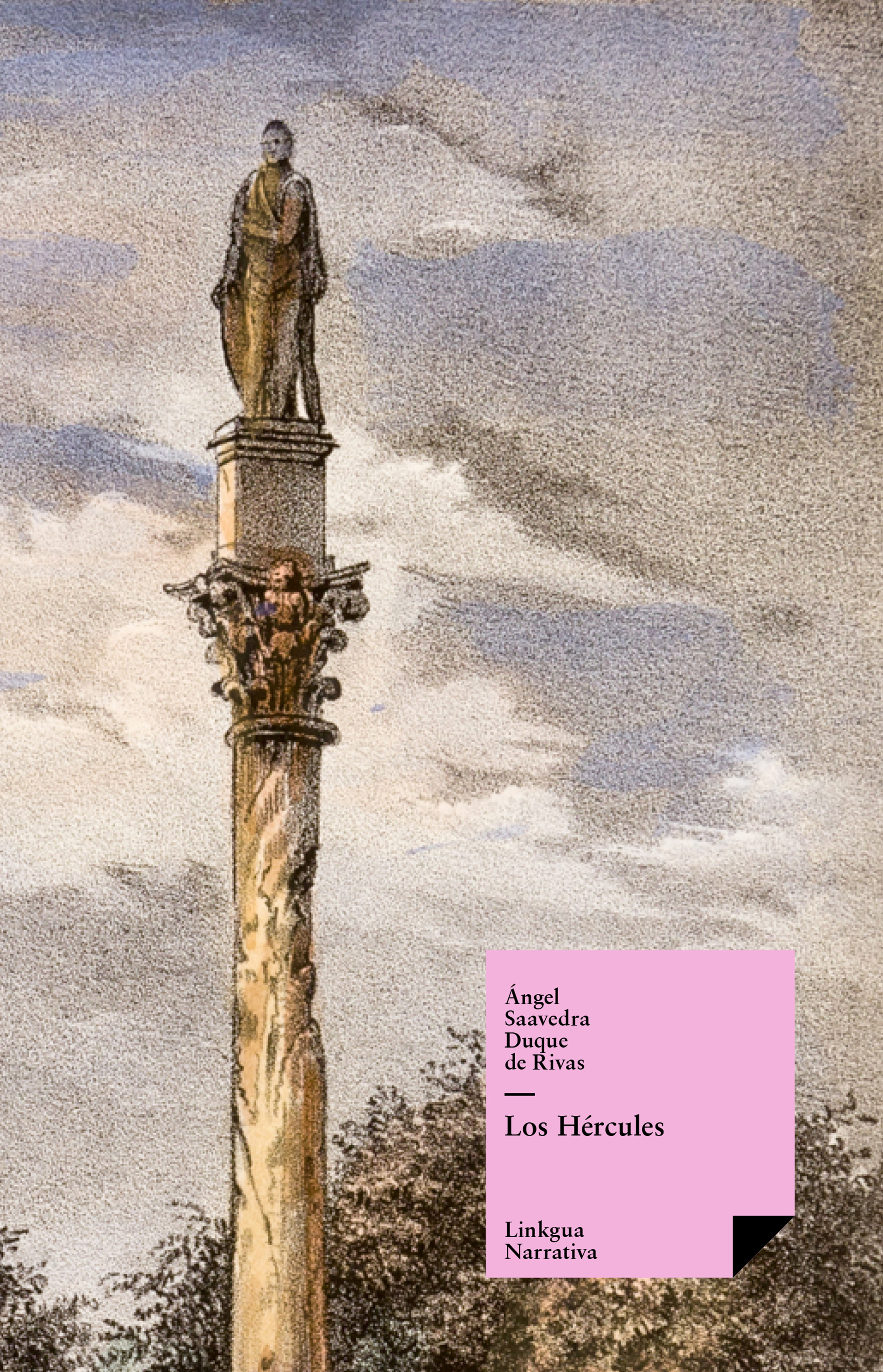 Los Hércules — Ángel Saavedra. Duque de Rivas