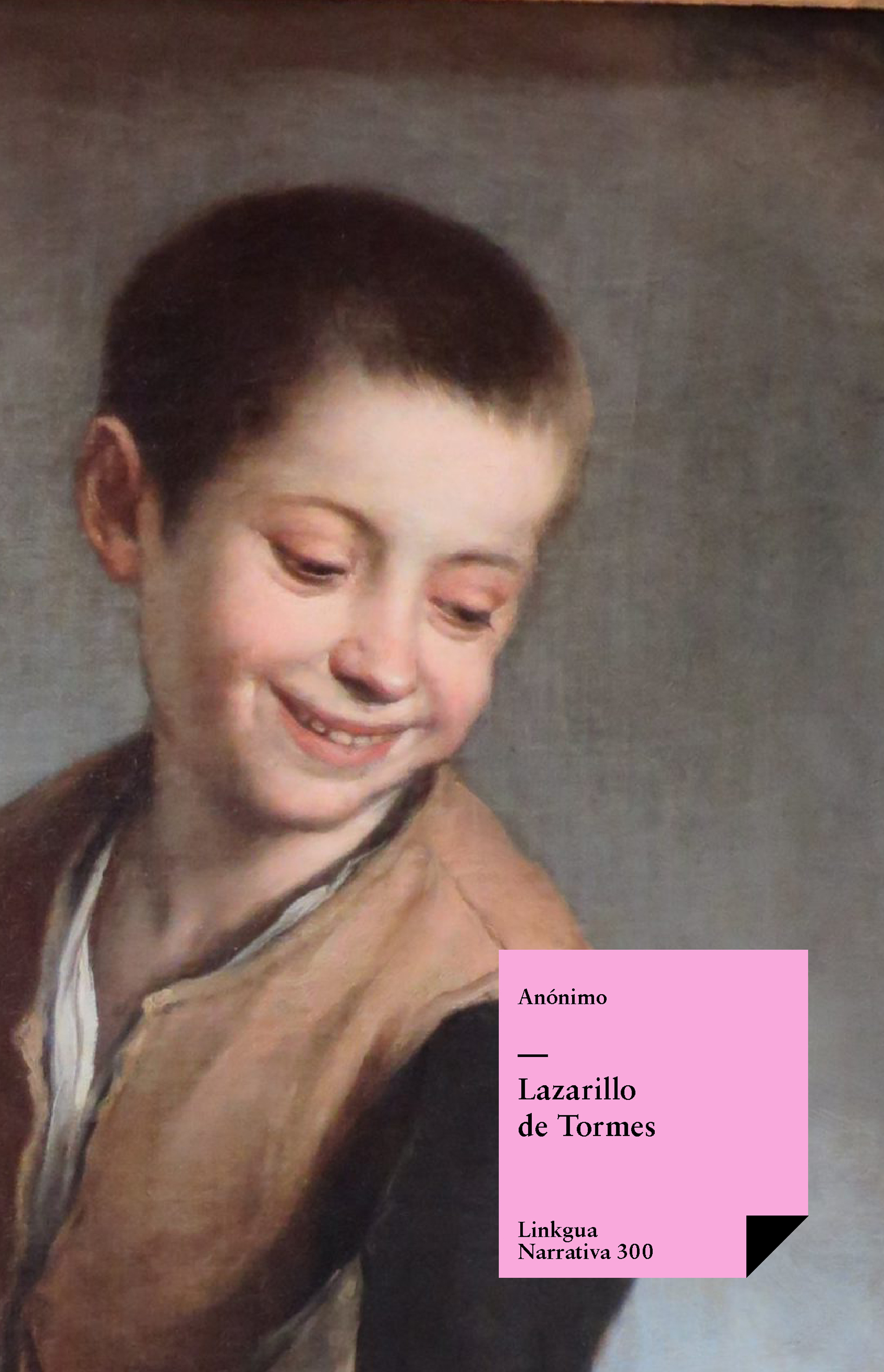 De Tormes, narrativa española — Lazarillo de Tormes