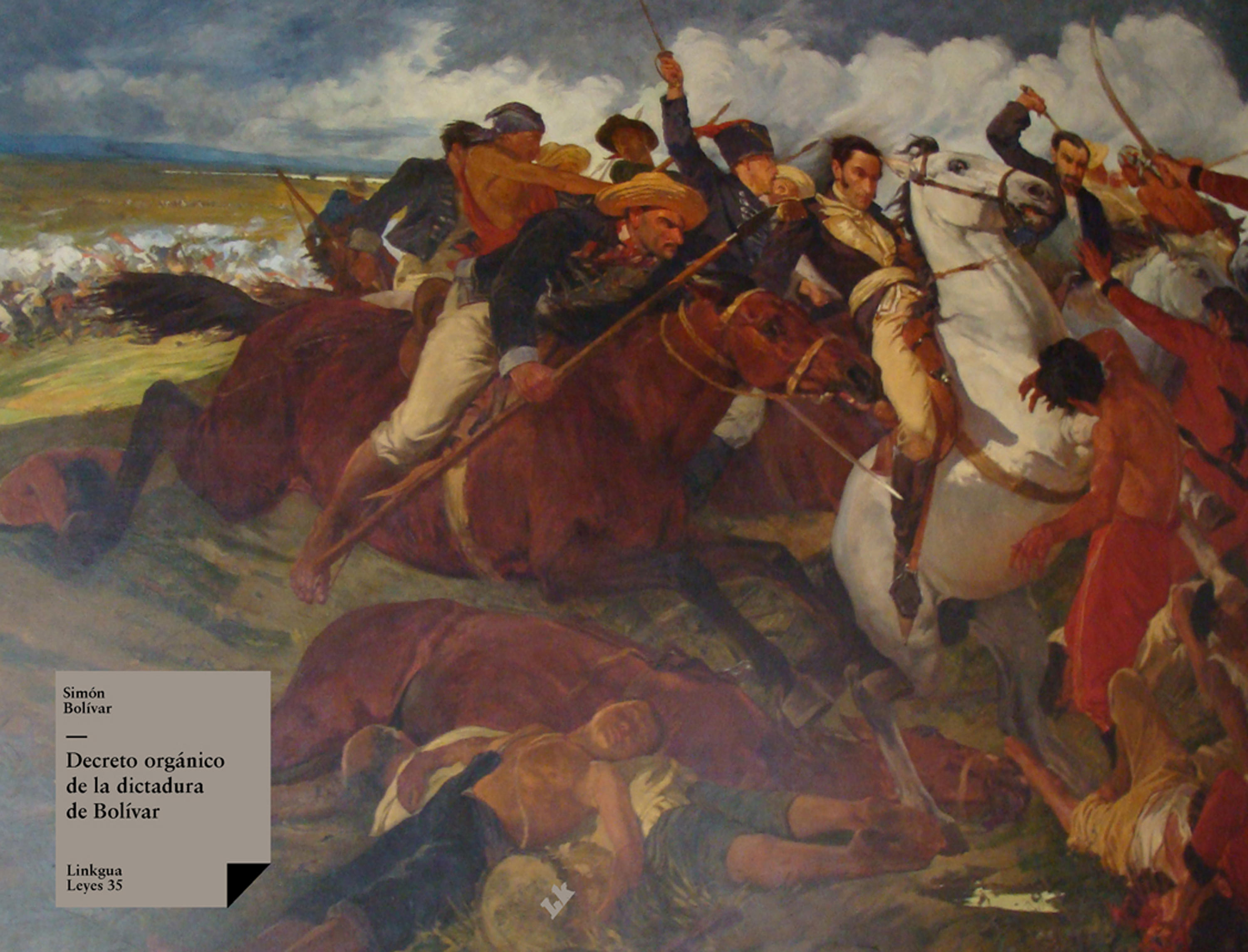 Decreto orgánico de la dictadura de Bolívar — Simón Bolívar
