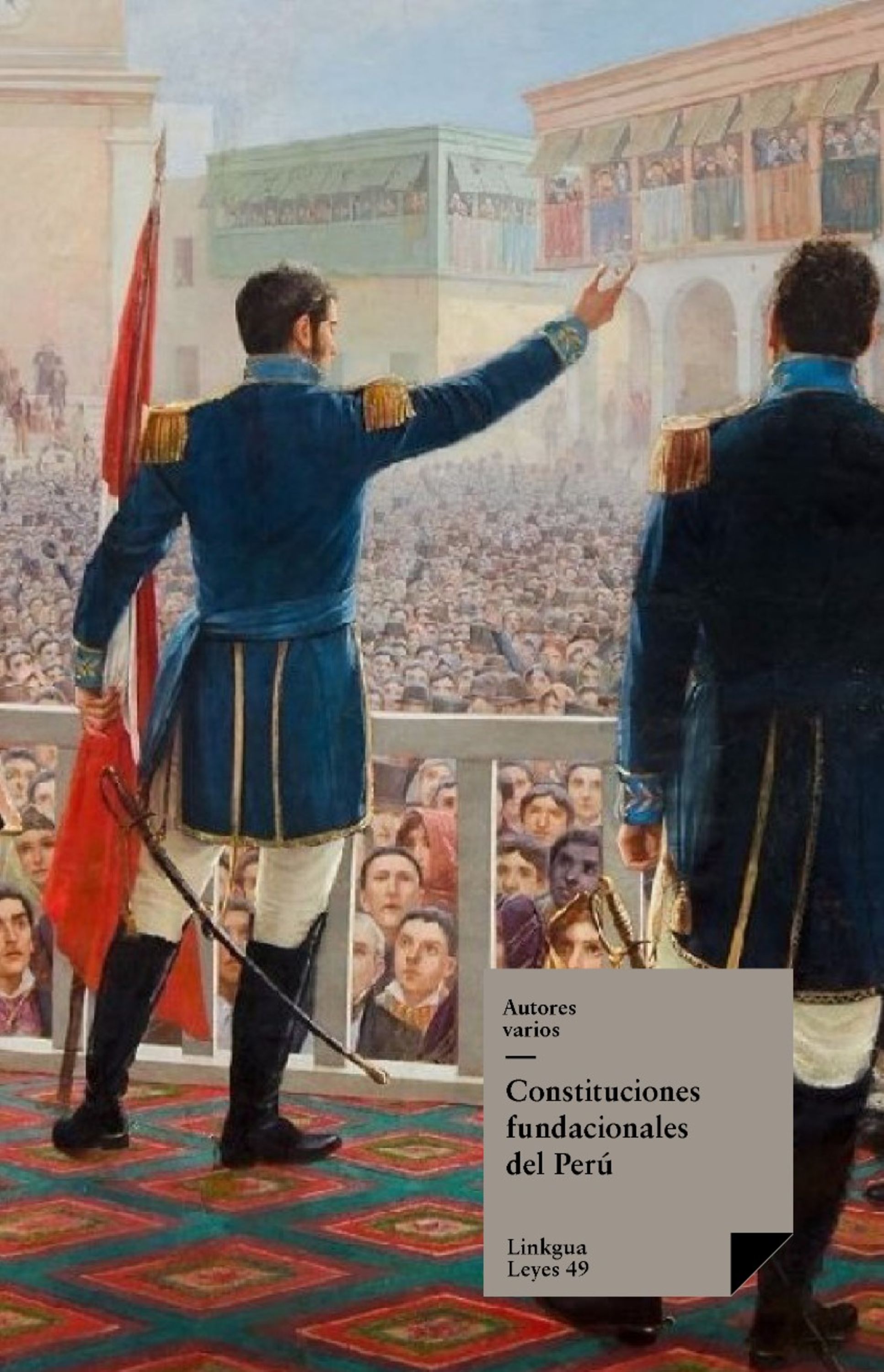 Fundacionales del Perú — Constituciones Fundacionales Del Peru