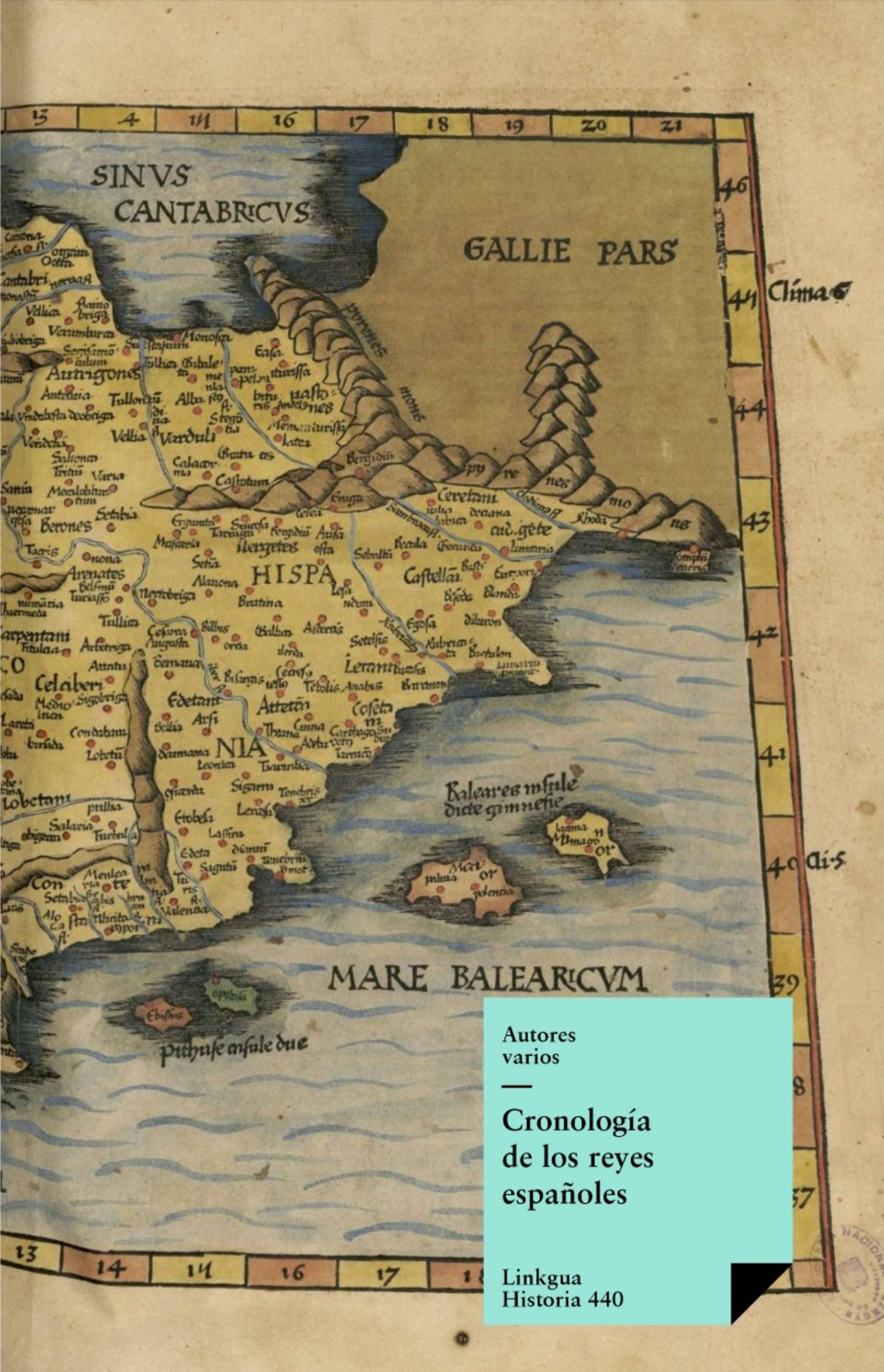 De los reyes españoles — Cronologia de los Reyes Espanoles
