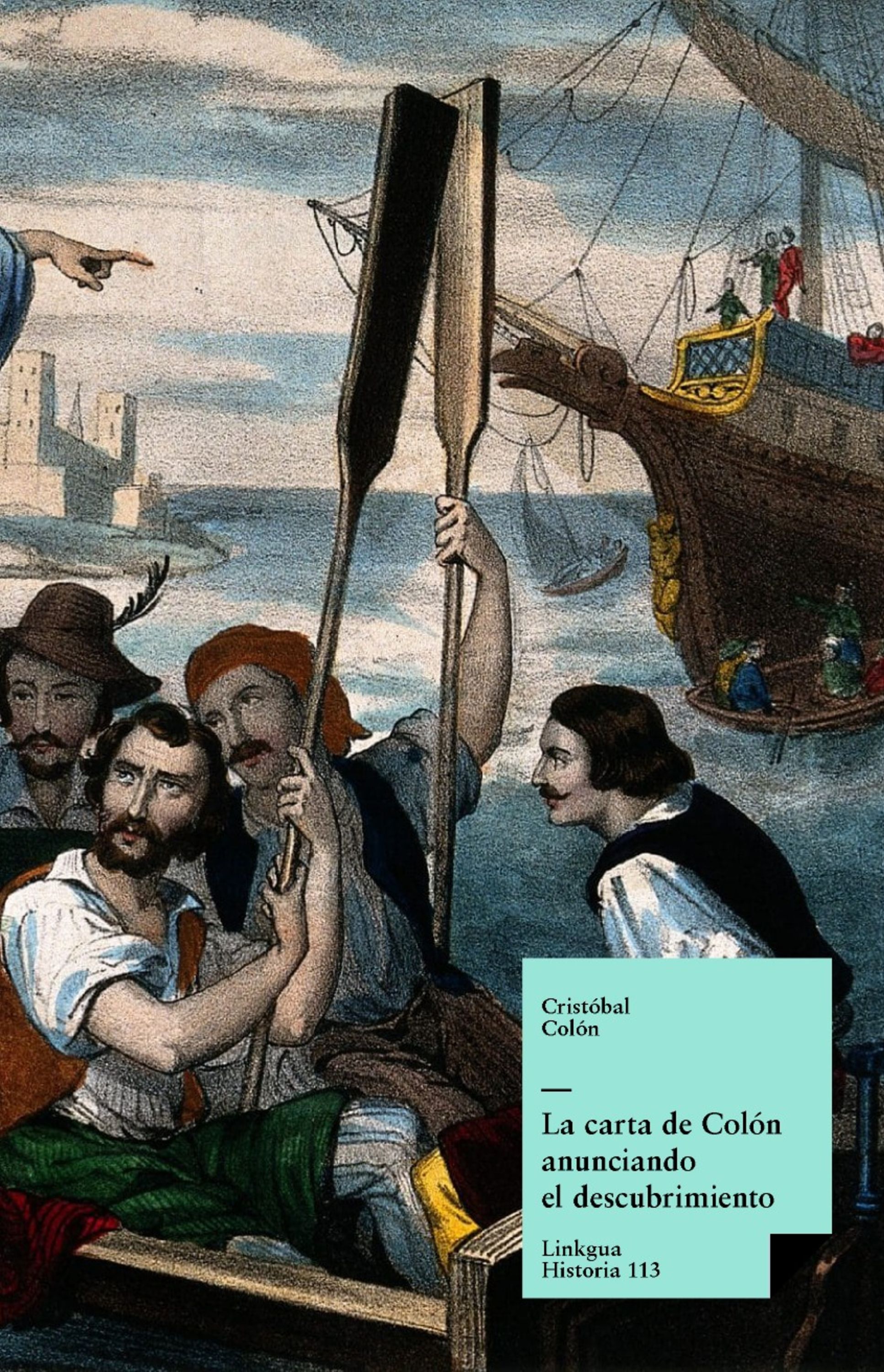 Anunciando el descubrimiento — Cristóbal Colón