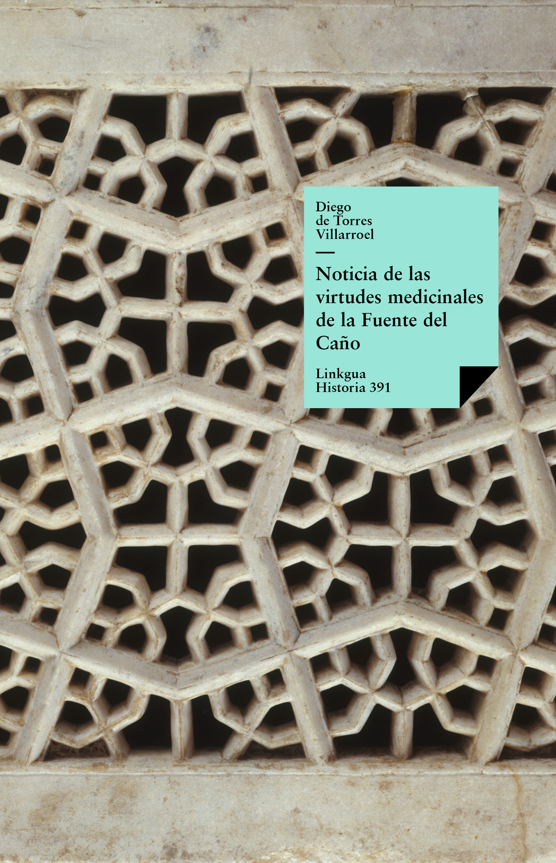 Noticia de las virtudes medicinales de la Fuente del Caño de la villa de Babilafuente — Diego de Torres Villarroel