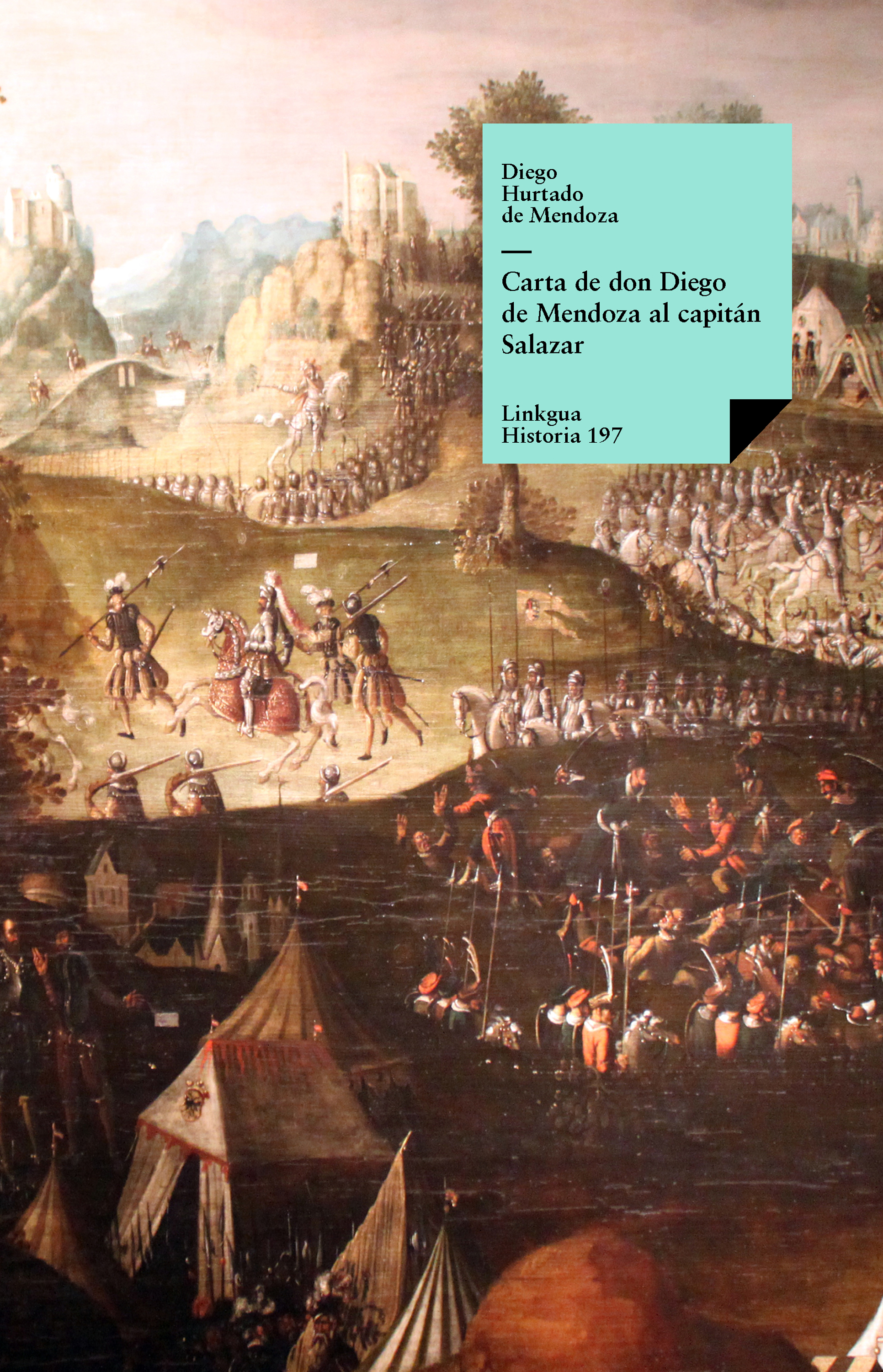 De Mendoza al capitán Salazar — Diego Hurtado de Mendoza