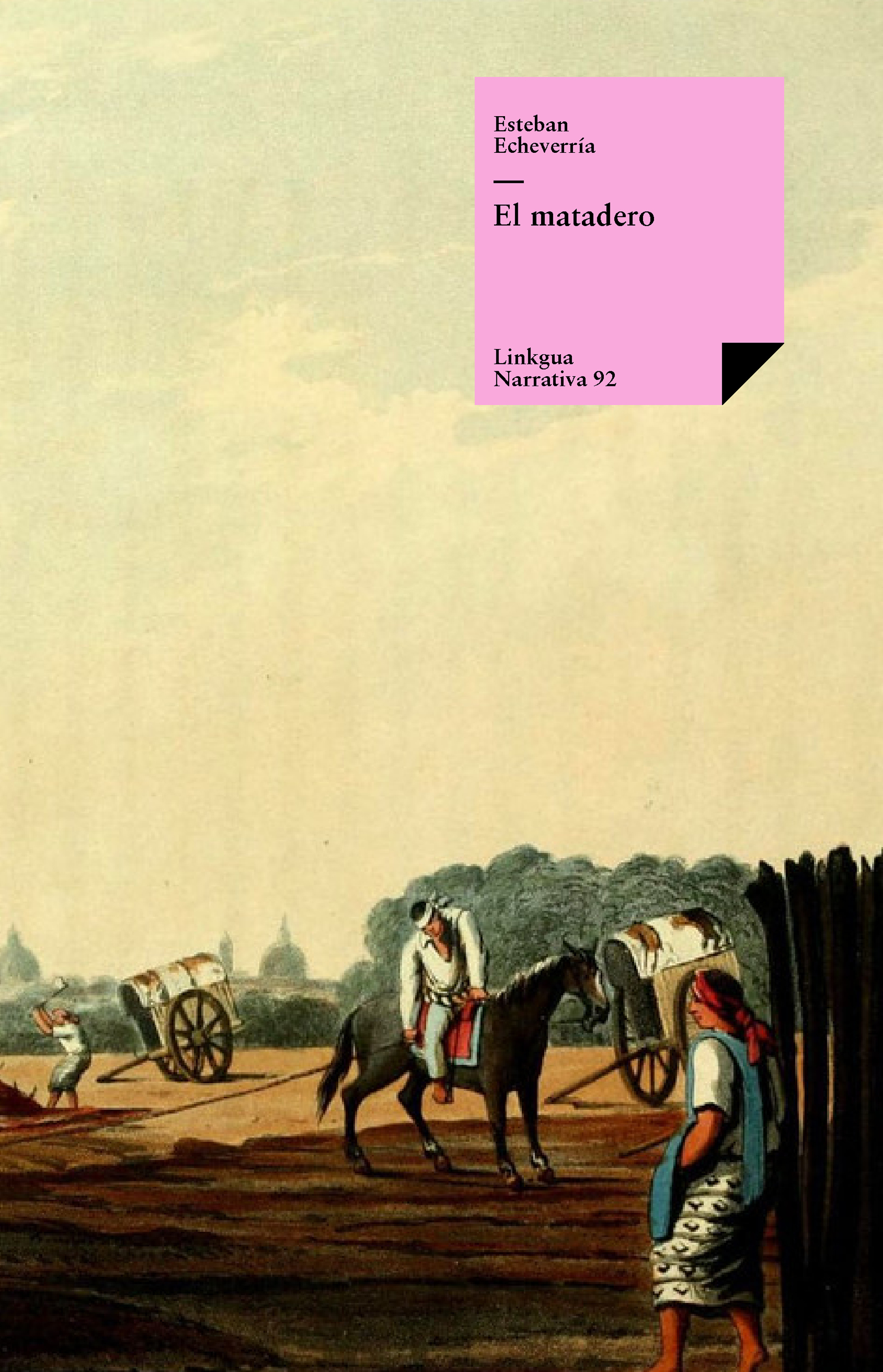 El matadero — Esteban Echeverría