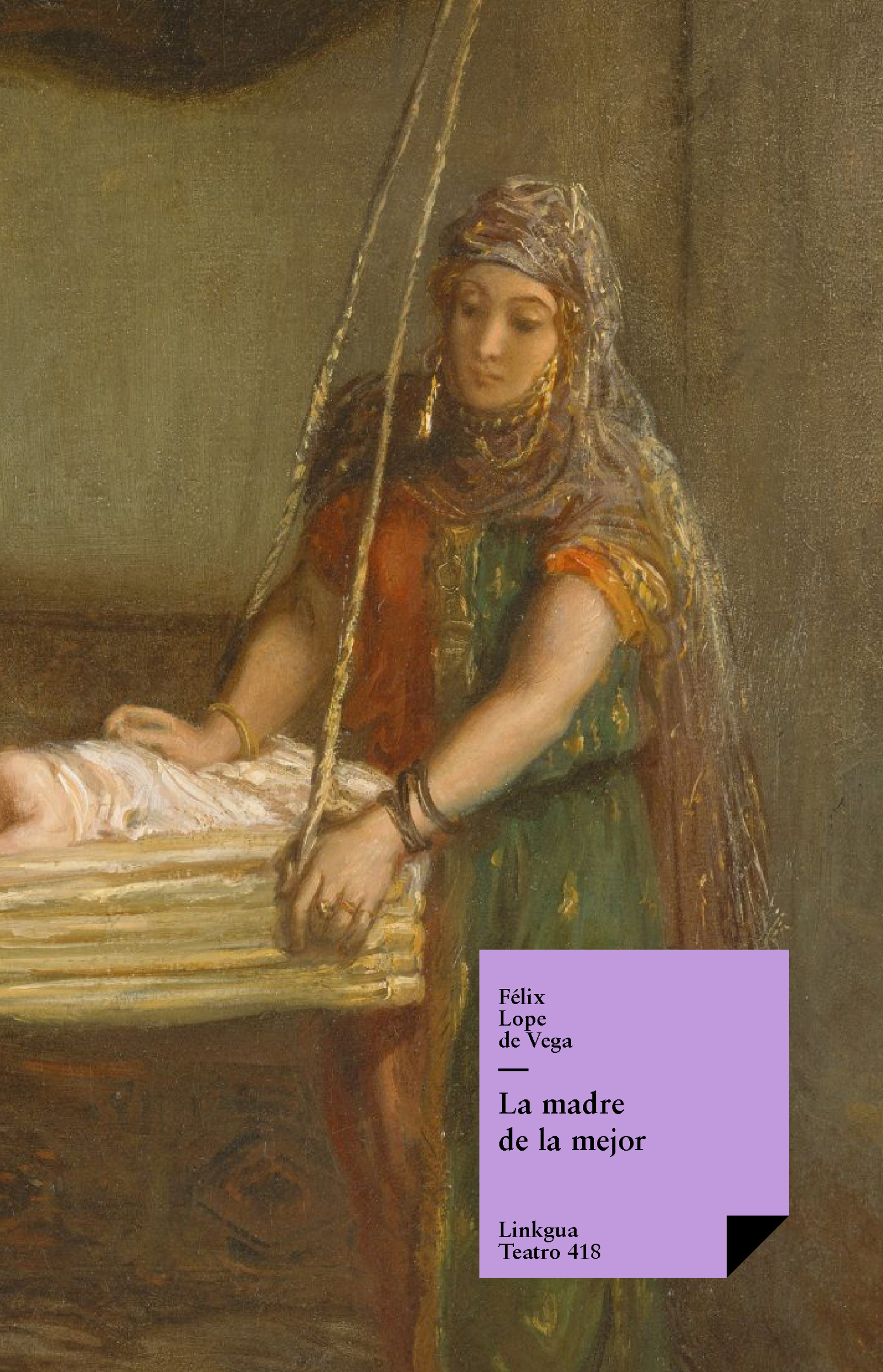 La madre de la mejor — Félix Lope de Vega y Carpio