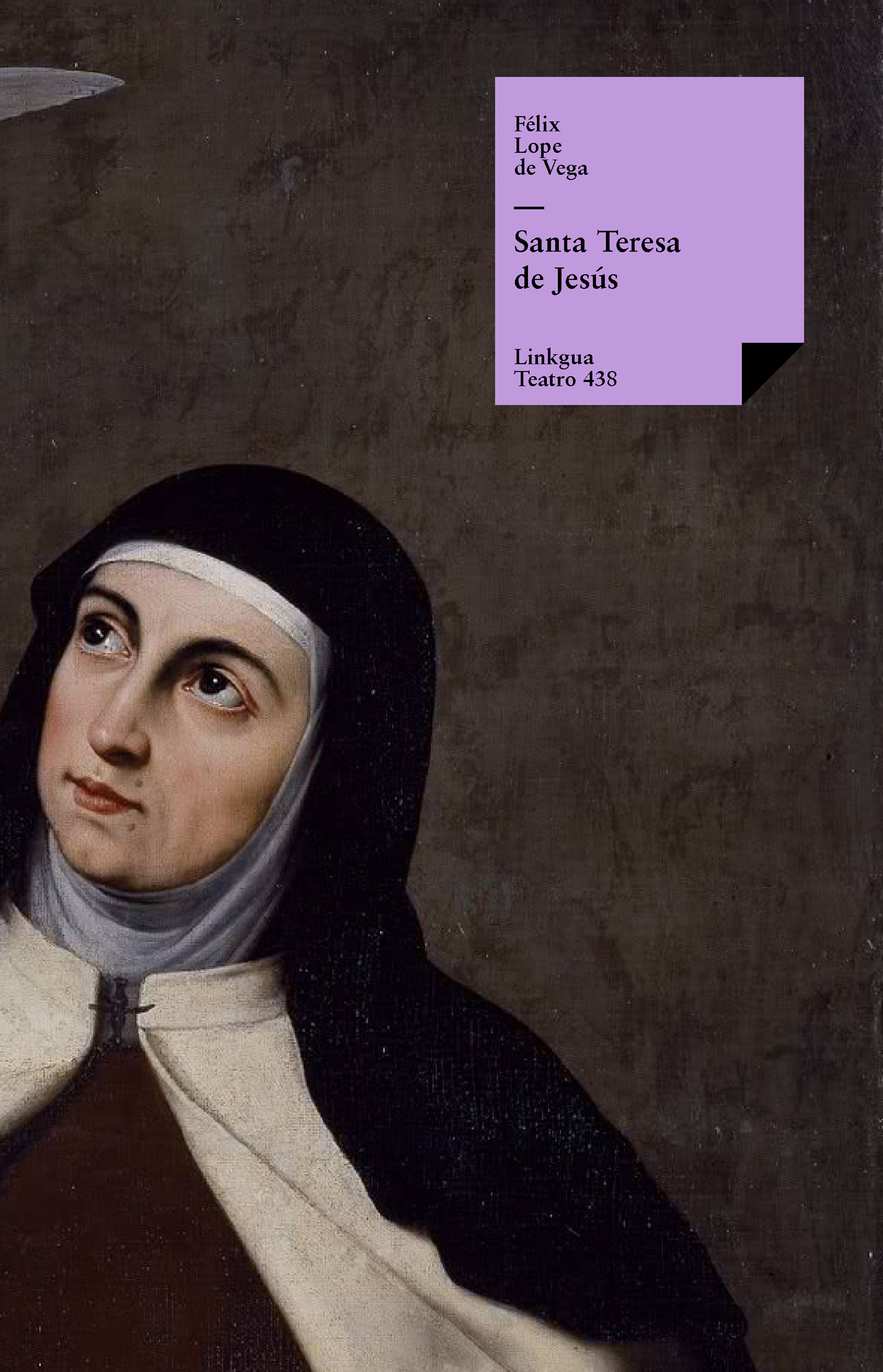 Santa Teresa de Jesús — Félix Lope de Vega y Carpio
