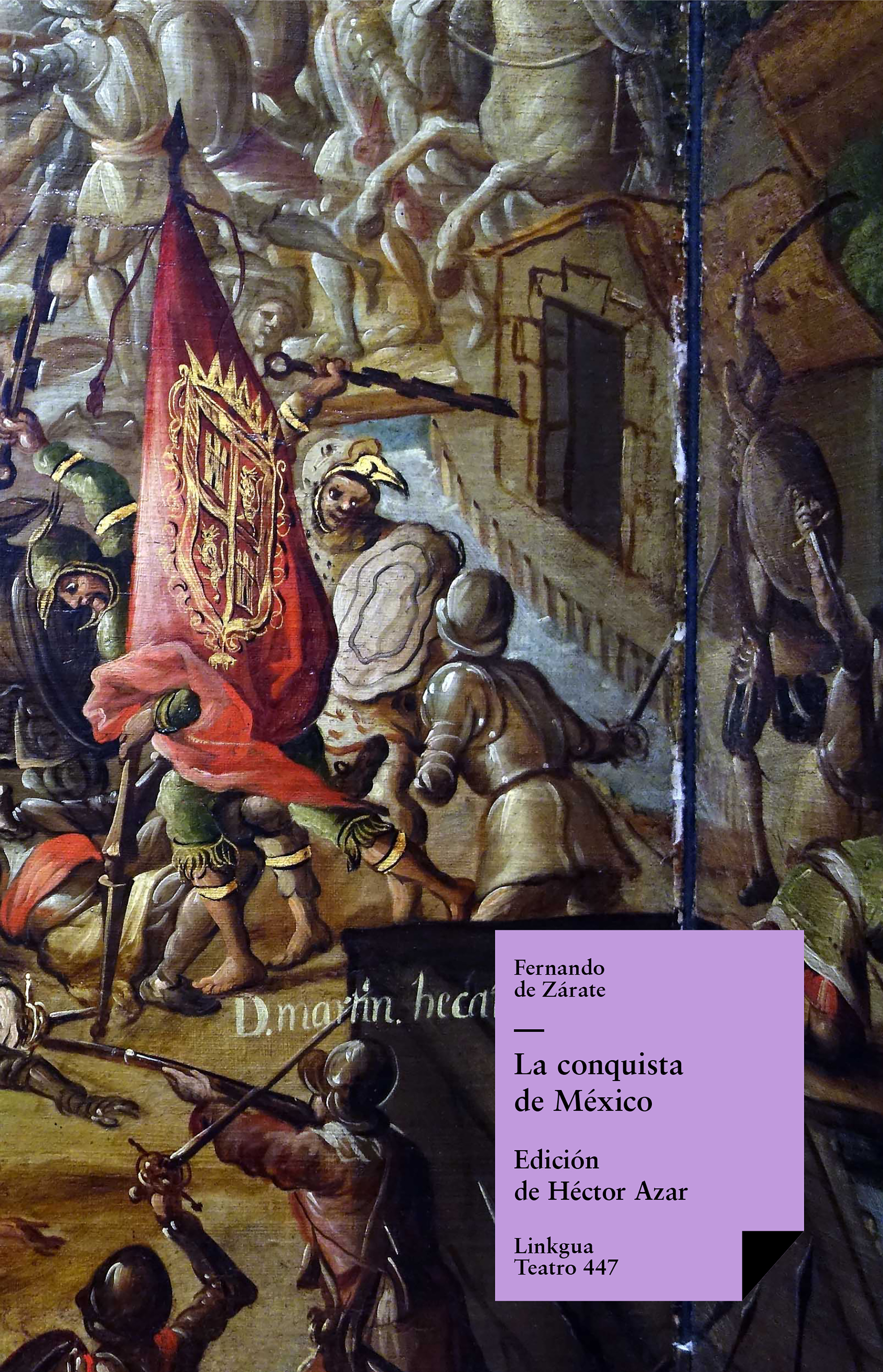 La conquista de México — Fernando de Zárate