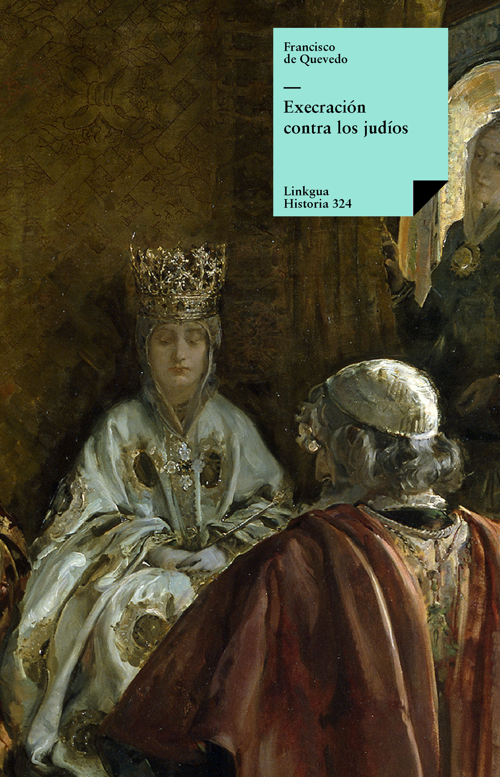 Execración contra los judíos — Francisco de Quevedo y Villegas
