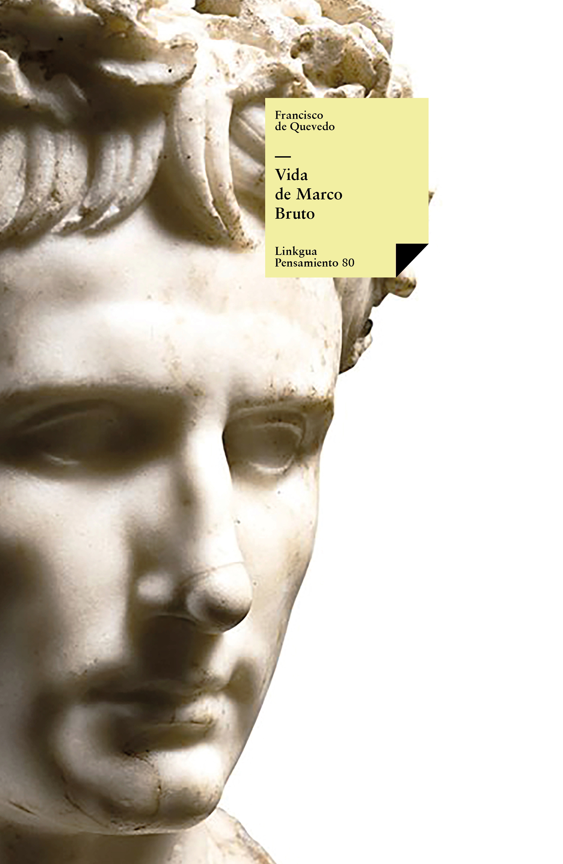 Vida de Marco Bruto — Francisco de Quevedo y Villegas