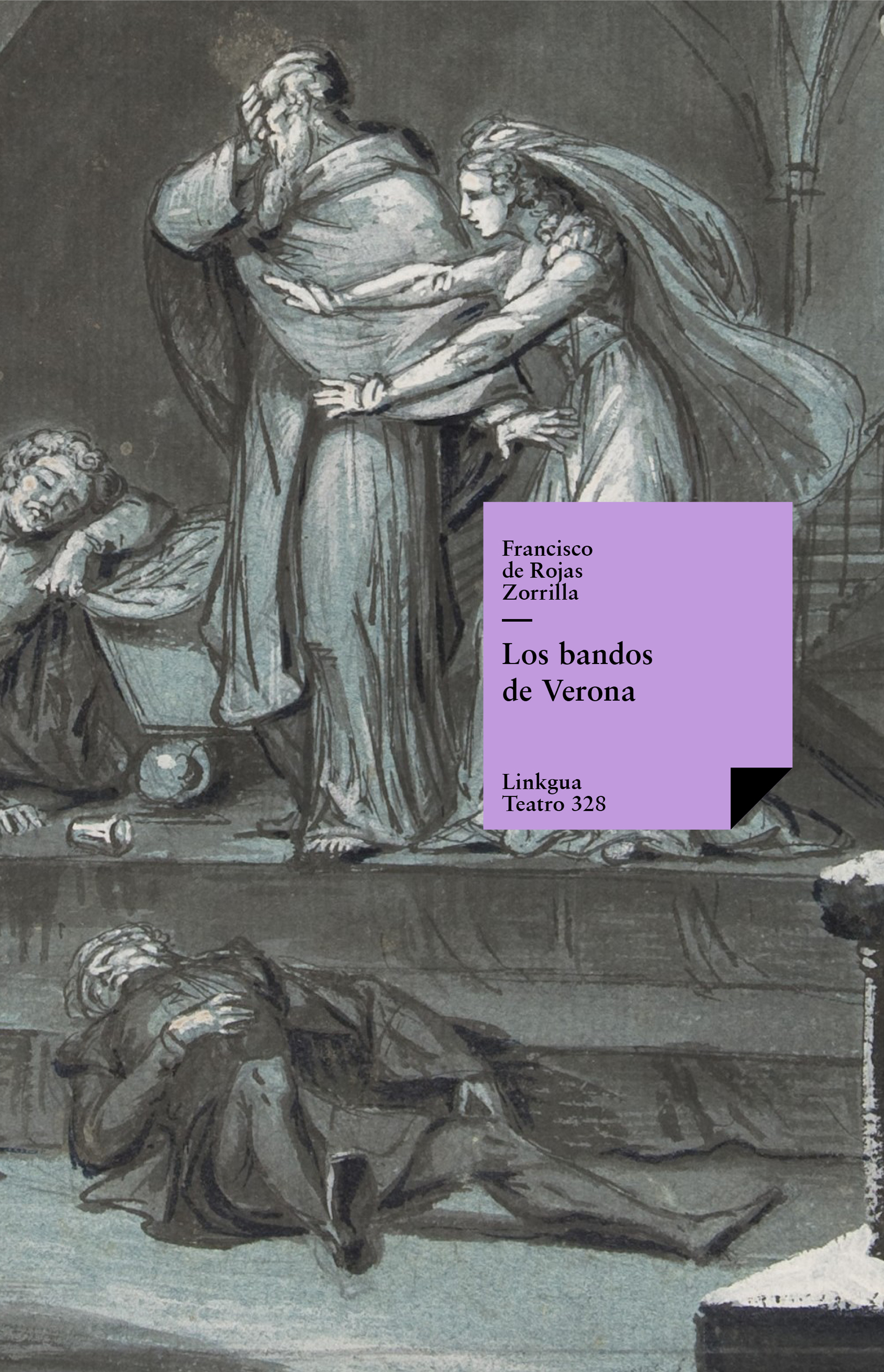 Los bandos de Verona — Francisco de Rojas Zorrilla