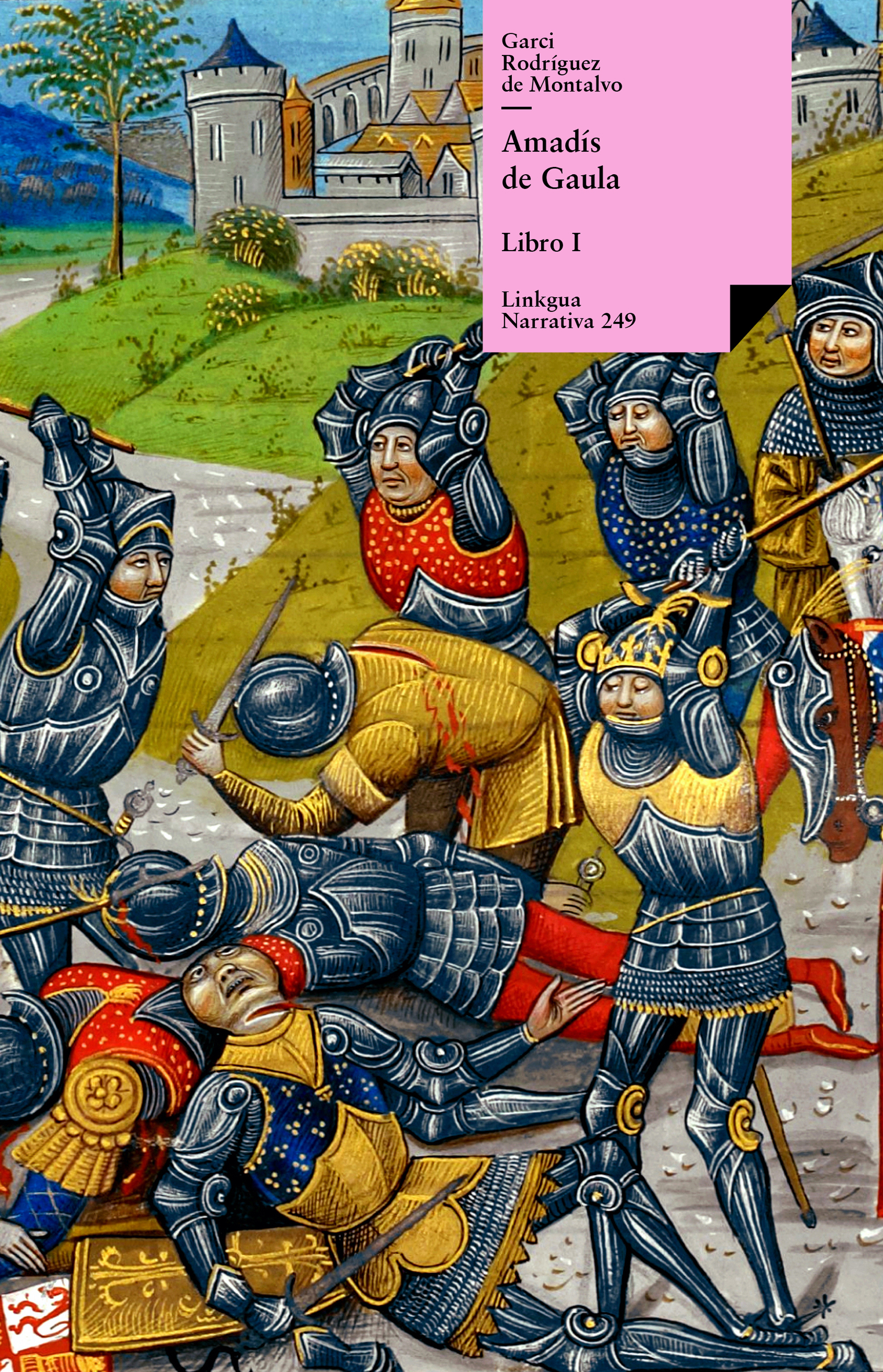 Amadís de Gaula — Garci Rodríguez de Montalvo